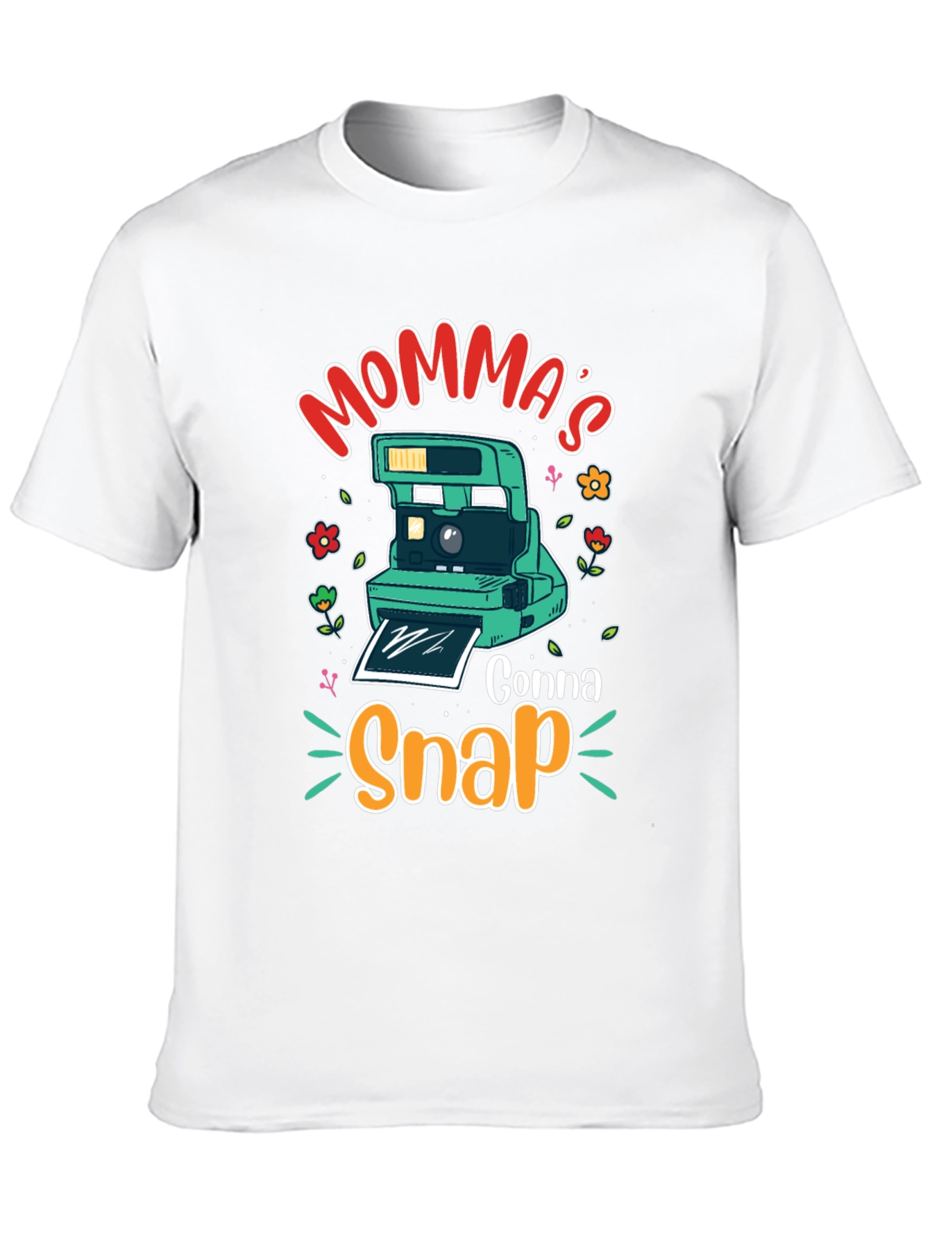 Mommas Gonna Snap T-Shirt - Camera Design