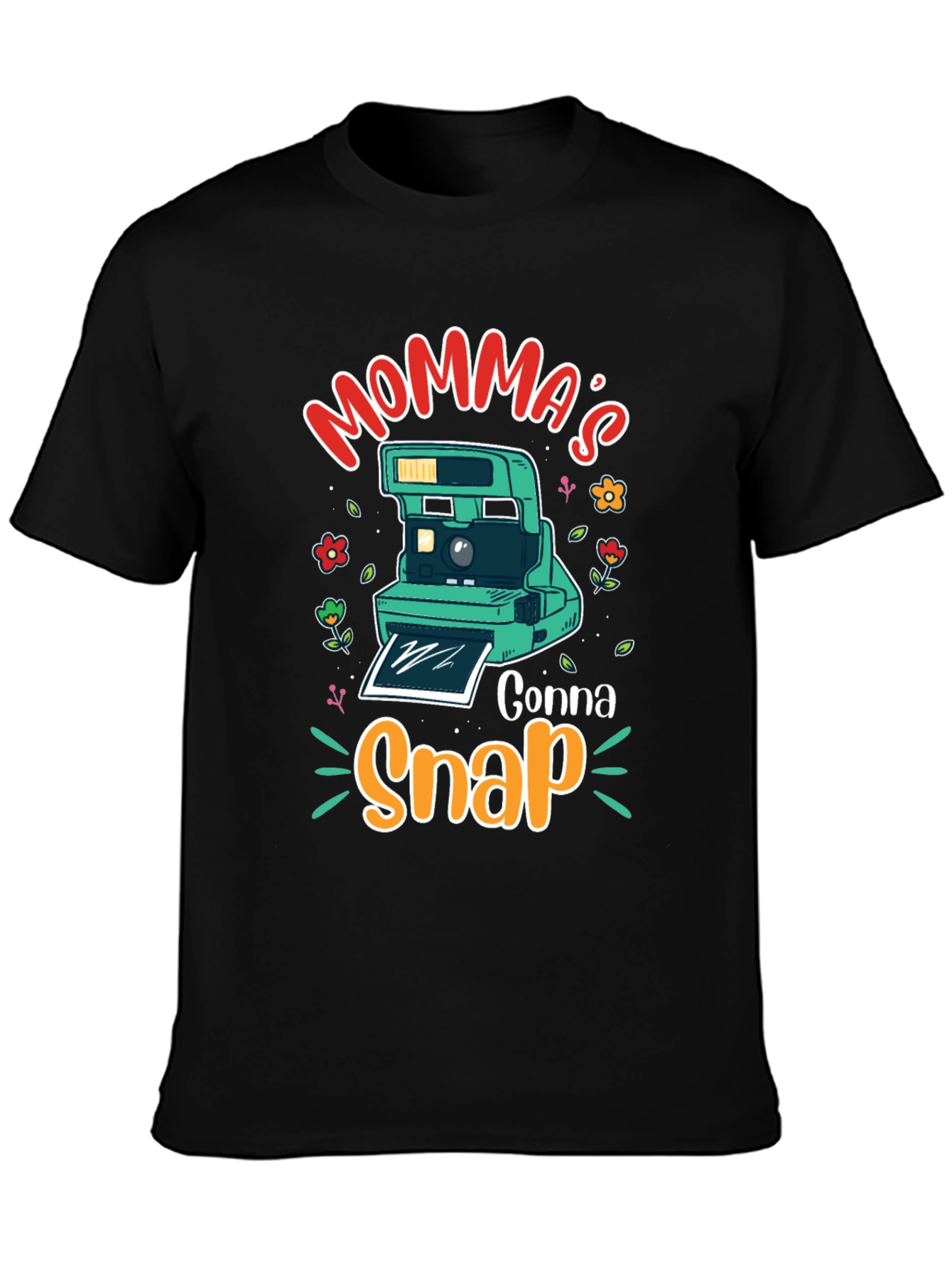 Mommas Gonna Snap T-Shirt - Camera Design