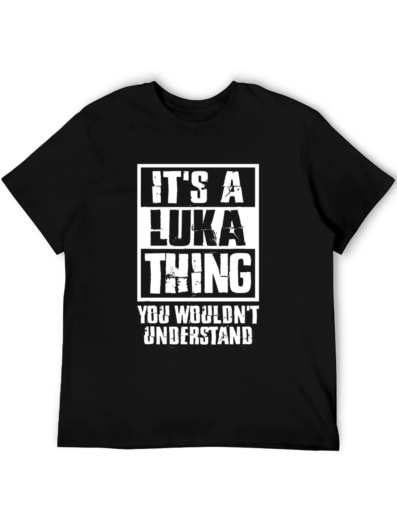 Its a Luka Thing T-Shirt