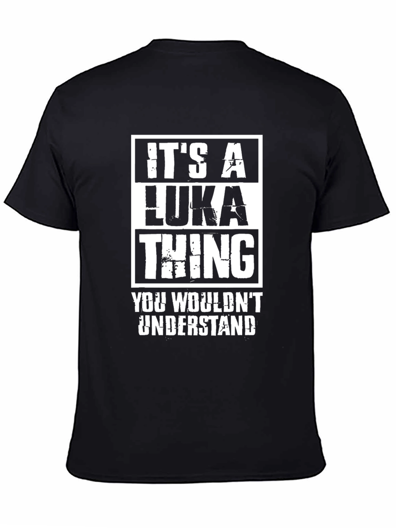 Its a Luka Thing T-Shirt