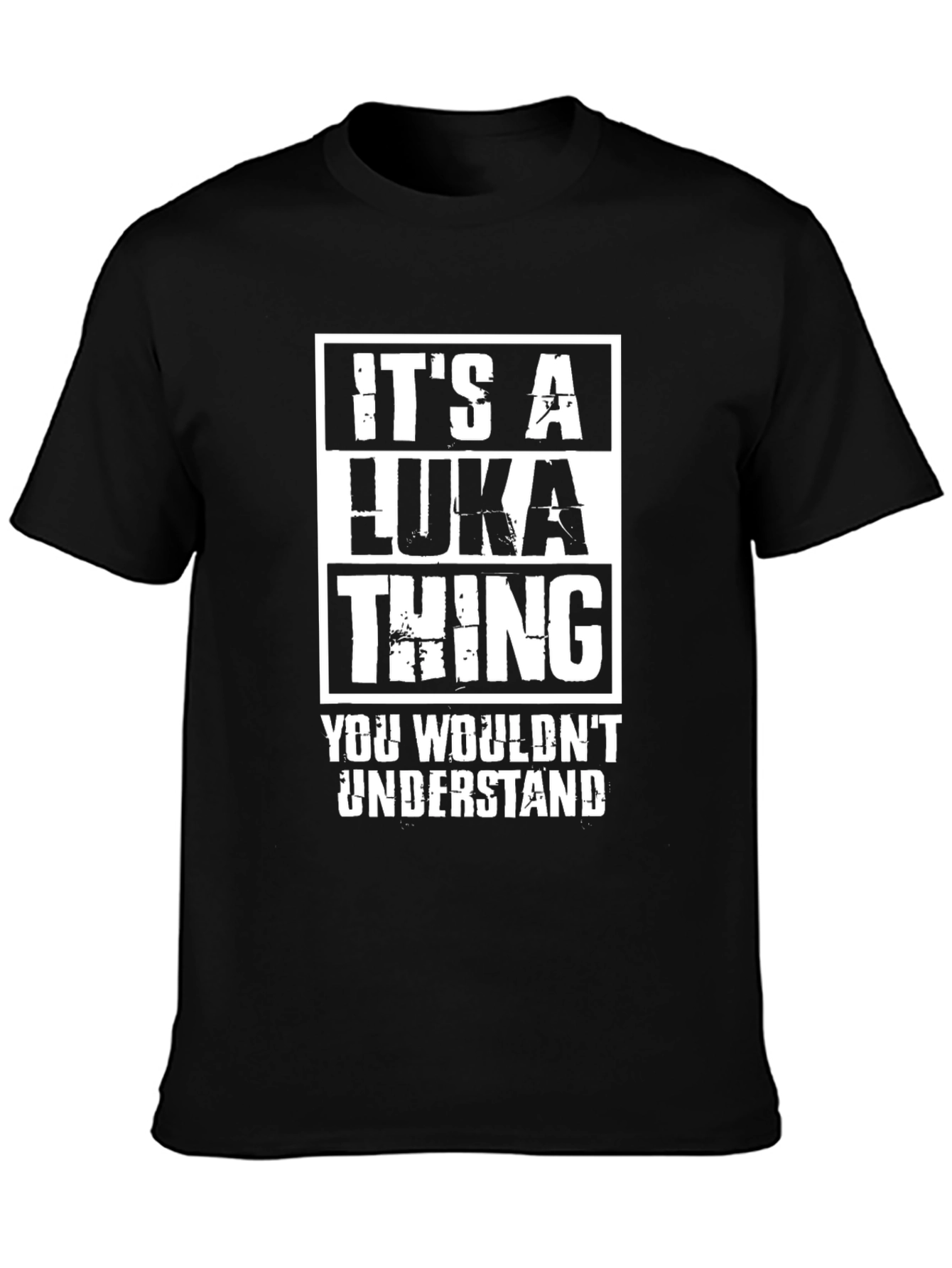 Its a Luka Thing T-Shirt