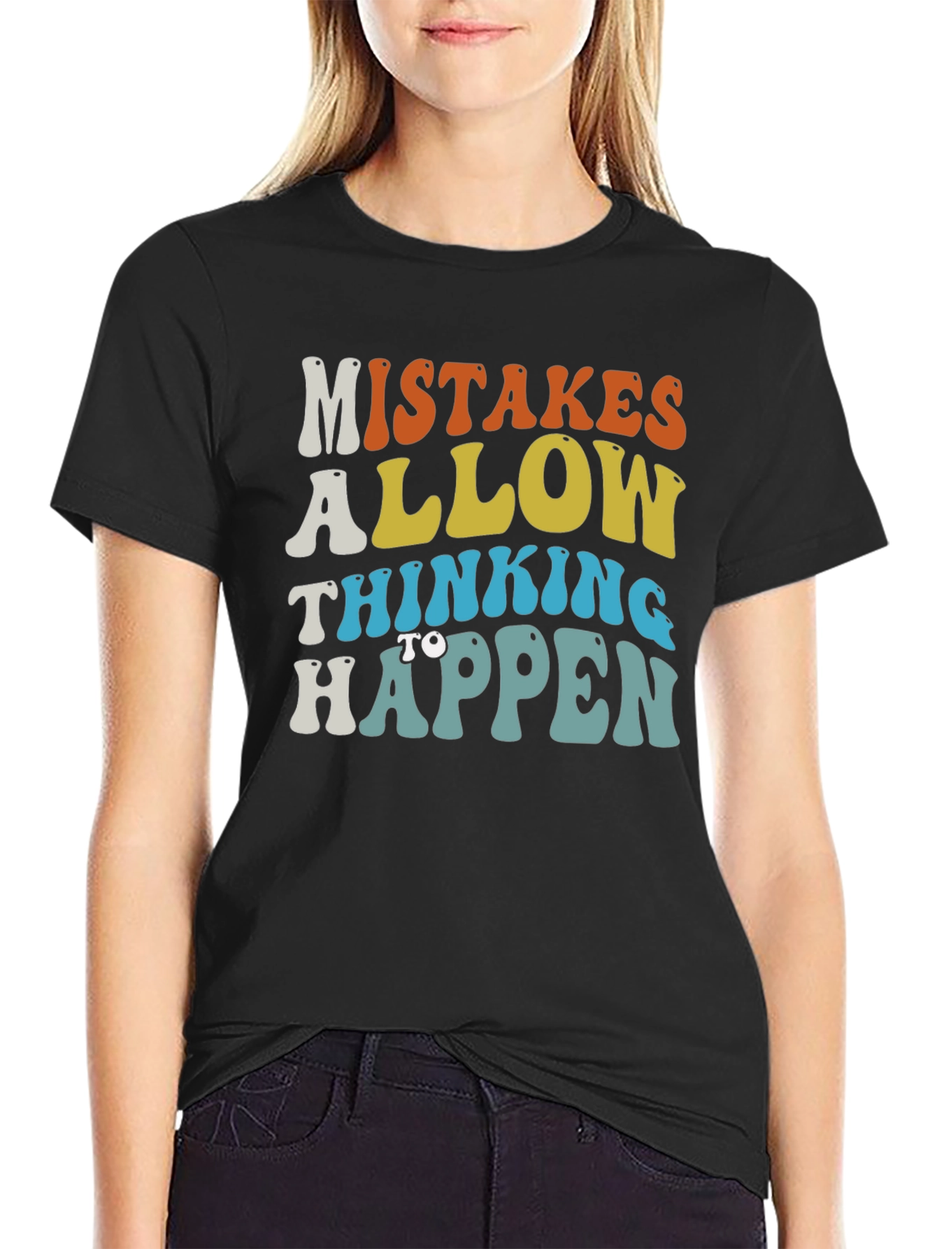 Mistakes Allow Thinking to Happen Graphic Tee
