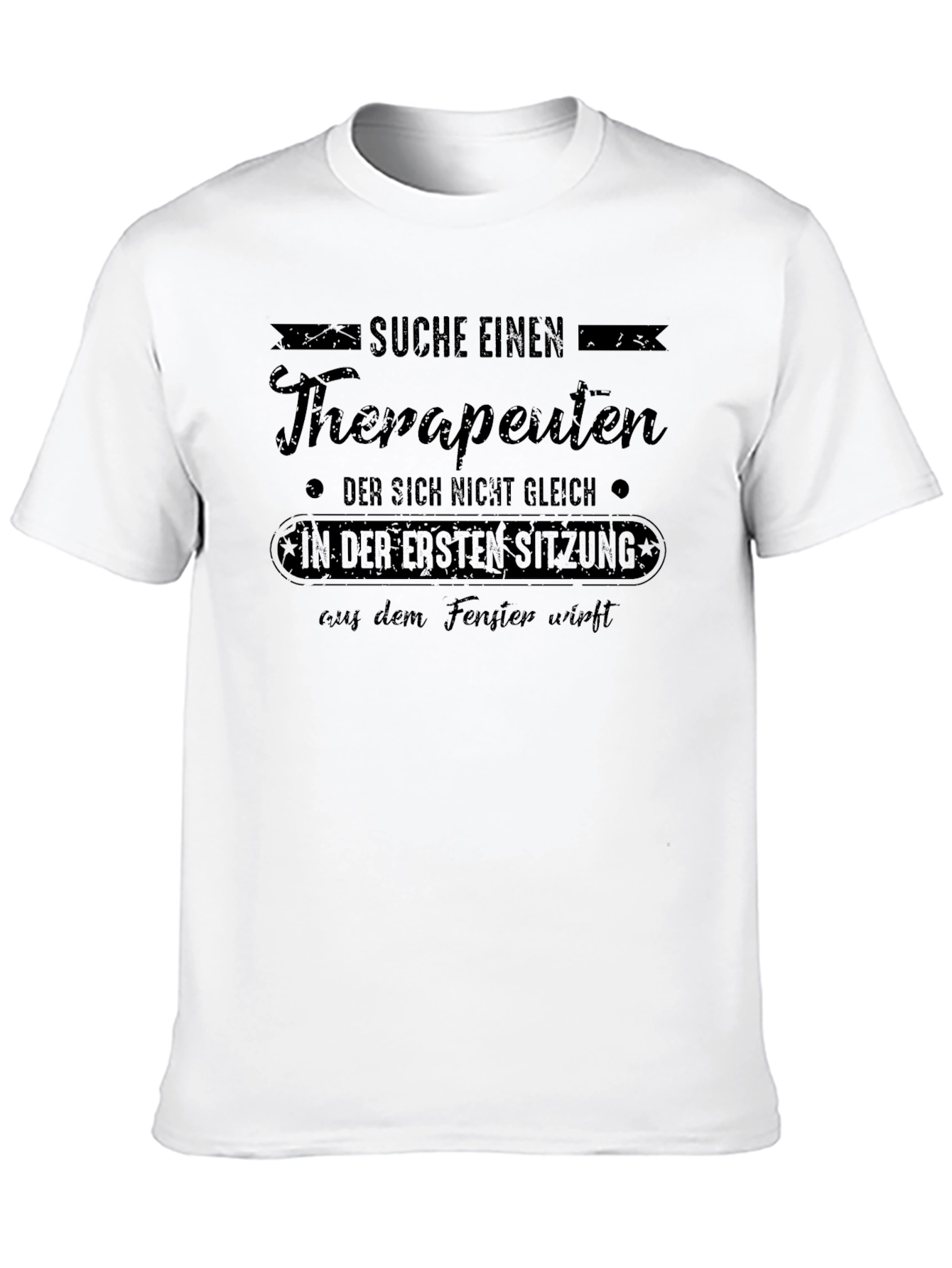 Funny Therapist T-Shirt - German Humor