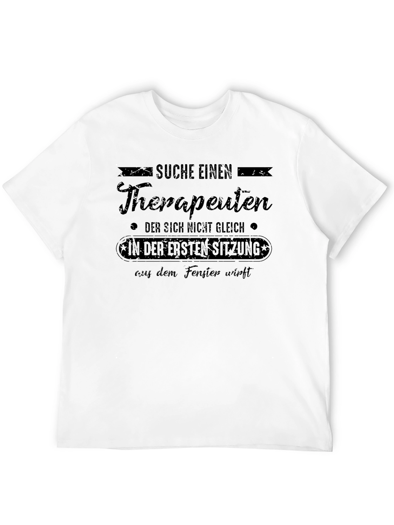 Funny Therapist T-Shirt - German Humor