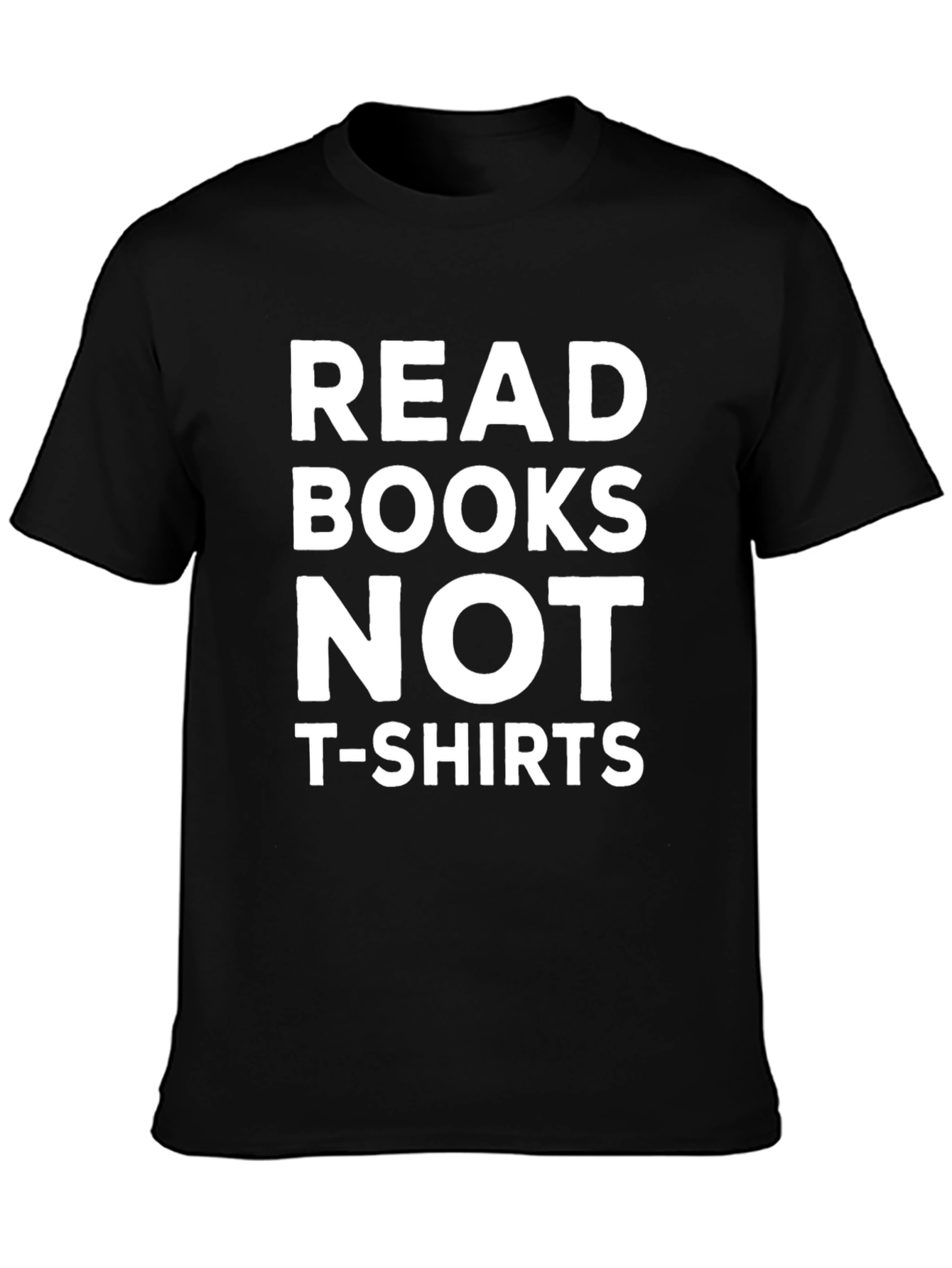 Read Books Not T-Shirts Graphic Tee