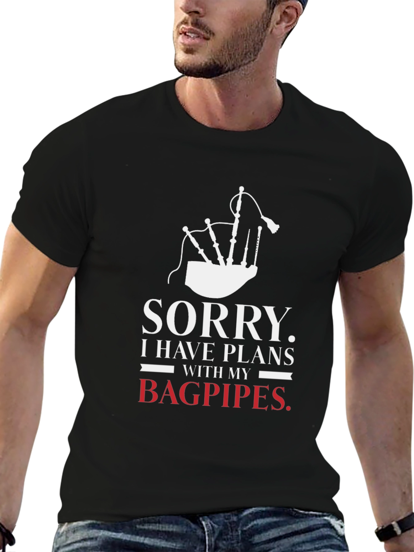 Sorry Bagpipes Plans Graphic Tee