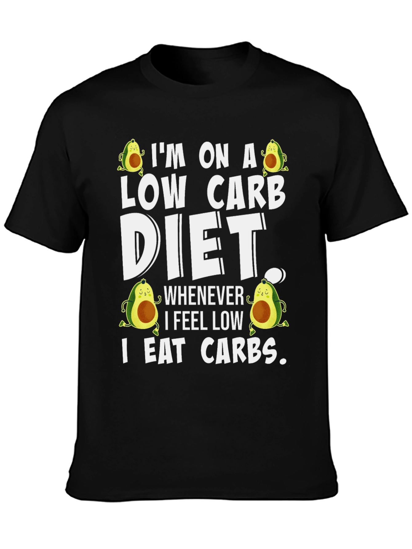 Low Carb Diet T-Shirt - Avocado Design