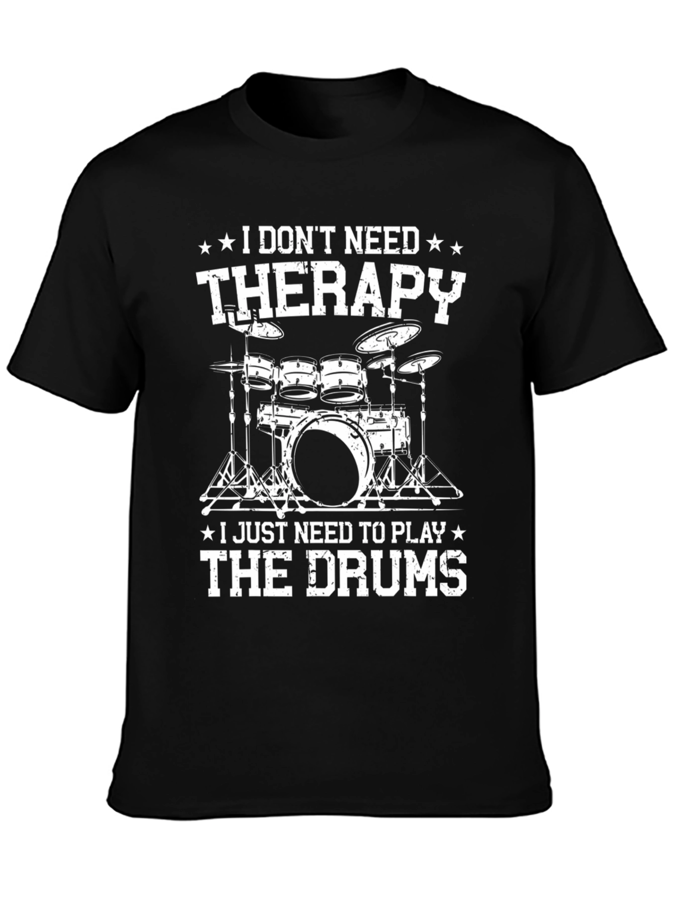 Drummer Therapy T-Shirt: Play the Drums!