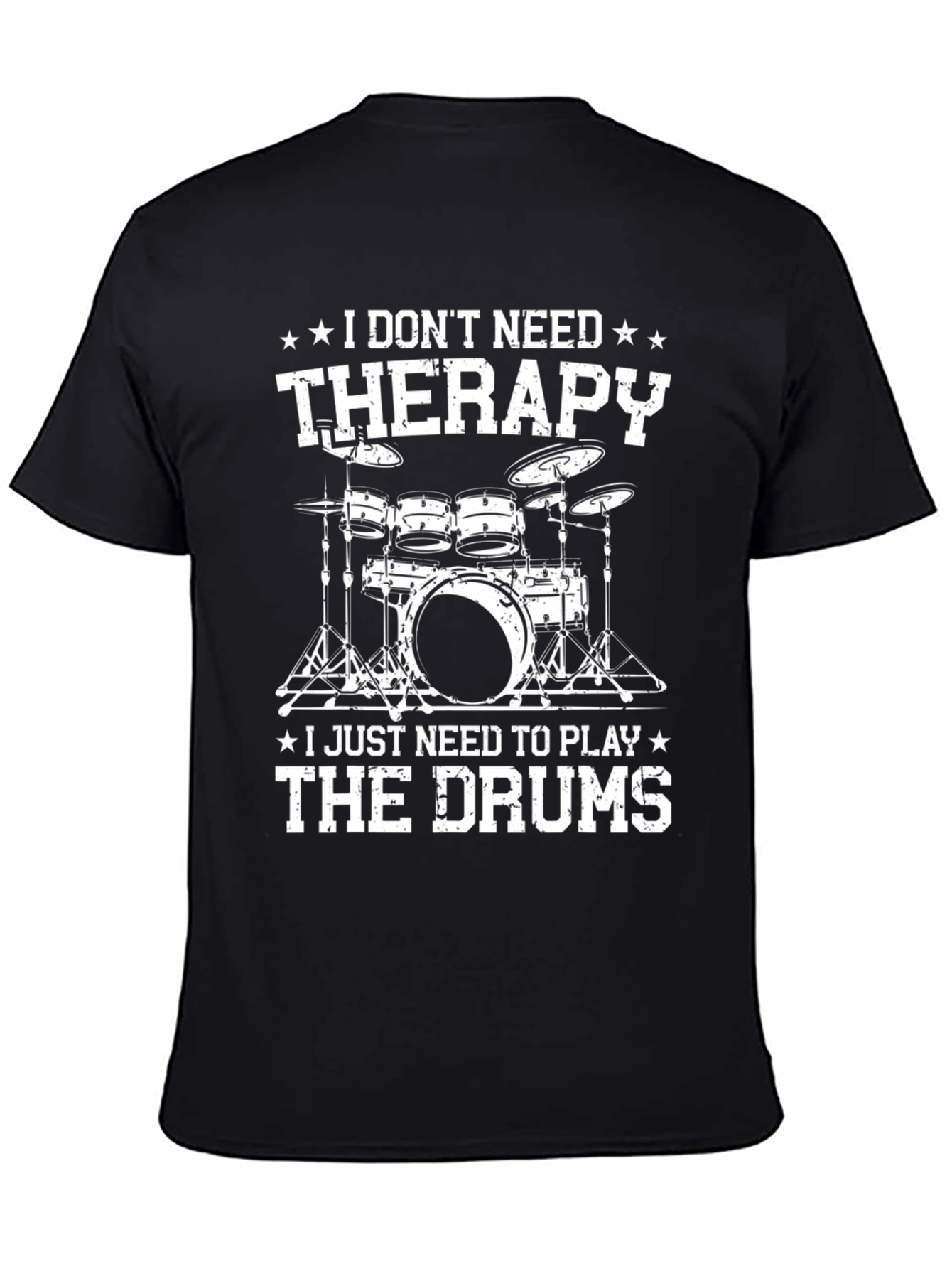 Drummer Therapy T-Shirt: Play the Drums!