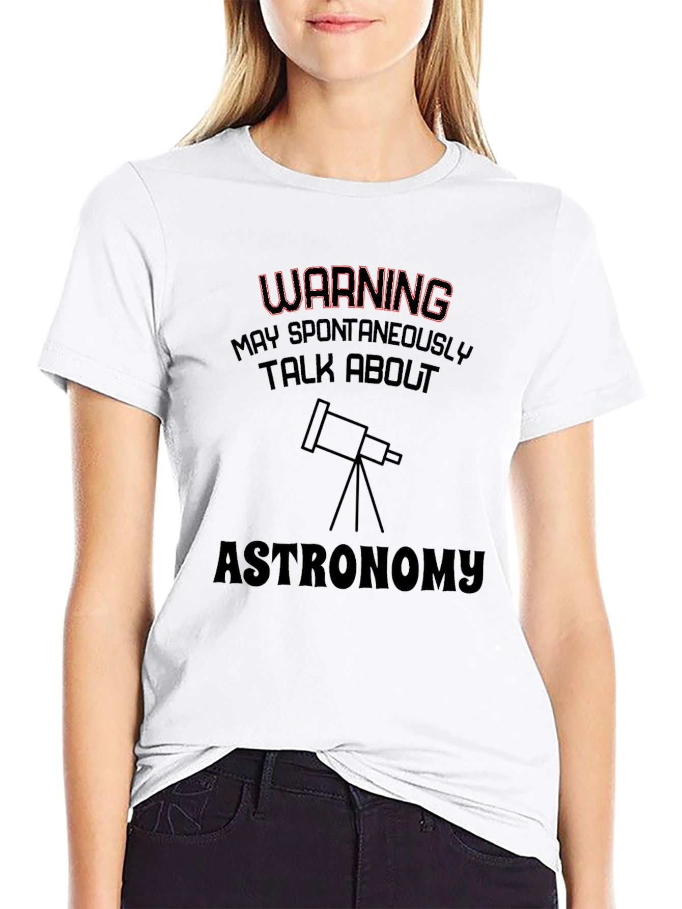 Astronomy Enthusiast T-Shirt - Warning: May Spontaneously Talk!