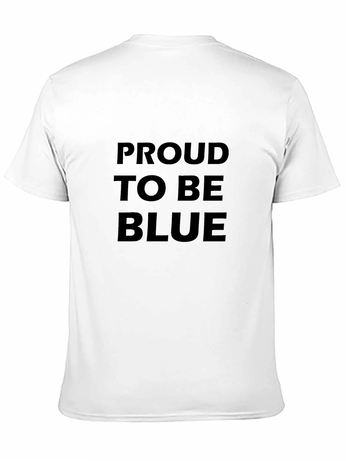 Proud to be Blue Graphic T-Shirt