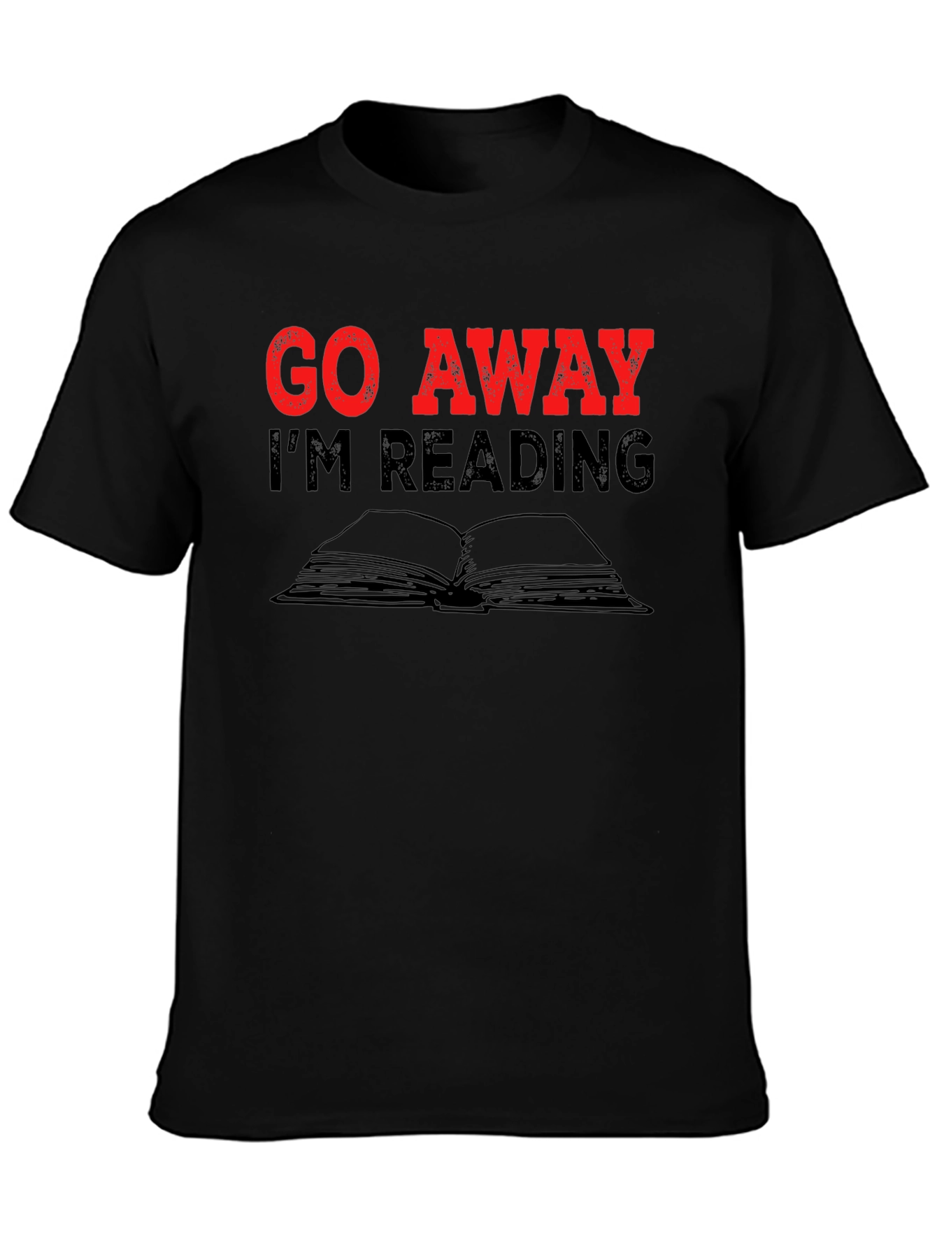 Go Away Im Reading T-Shirt
