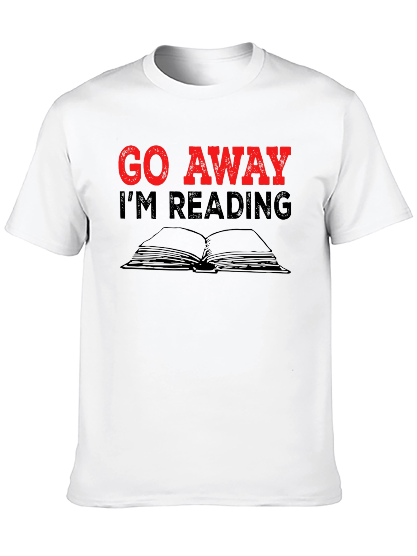 Go Away Im Reading T-Shirt