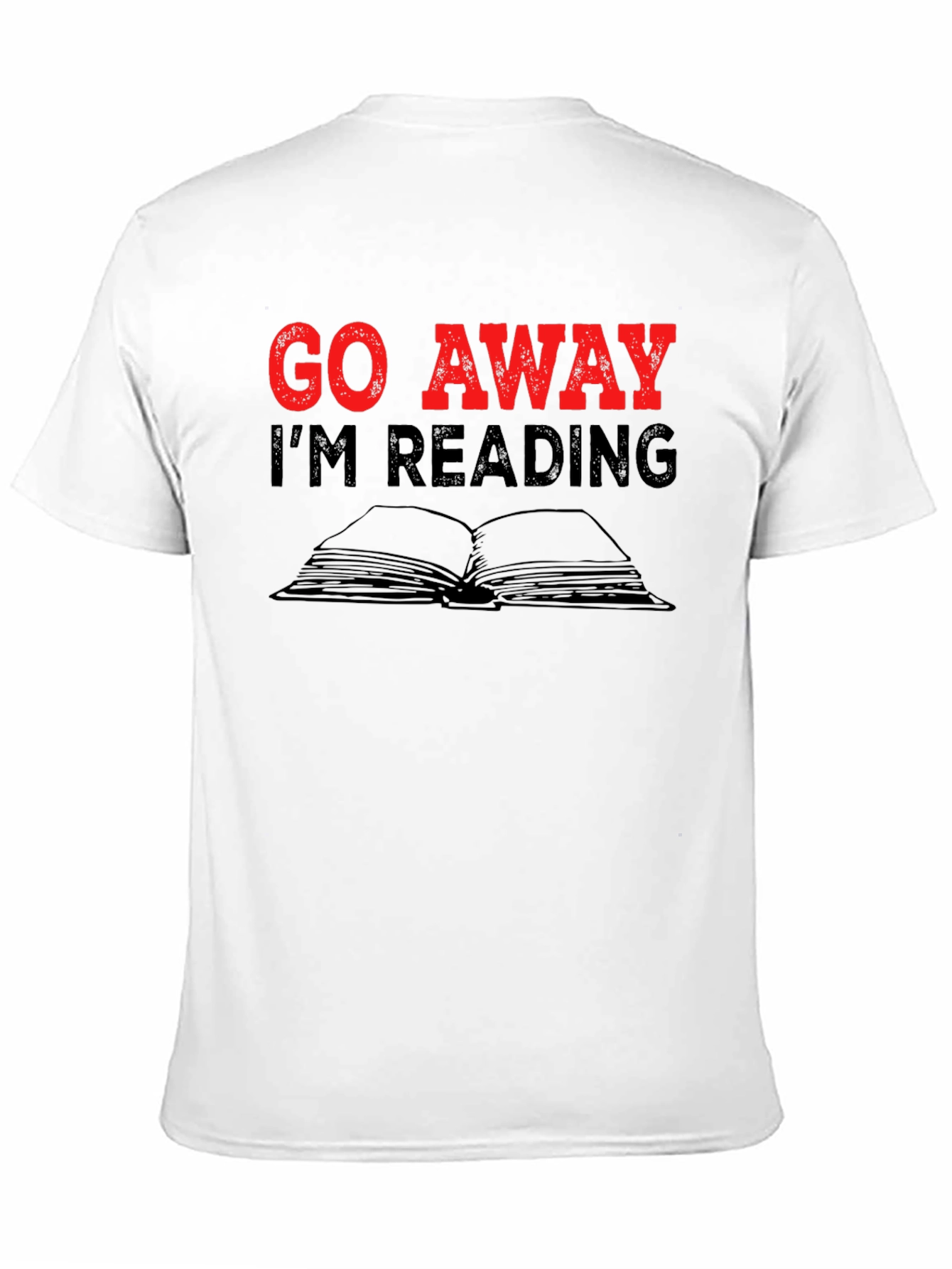 Go Away Im Reading T-Shirt
