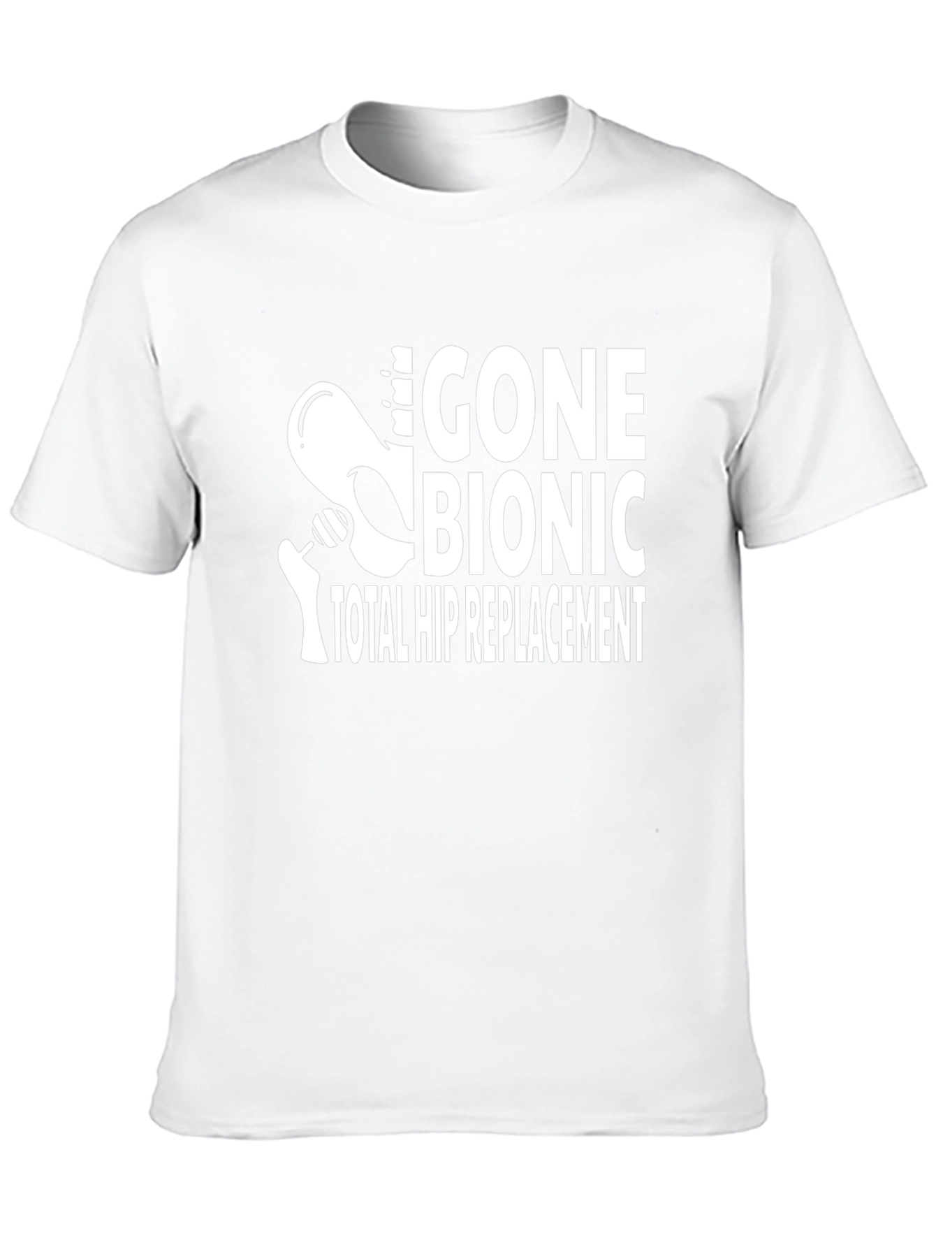 Gone Bionic Total Hip Replacement Graphic Tee