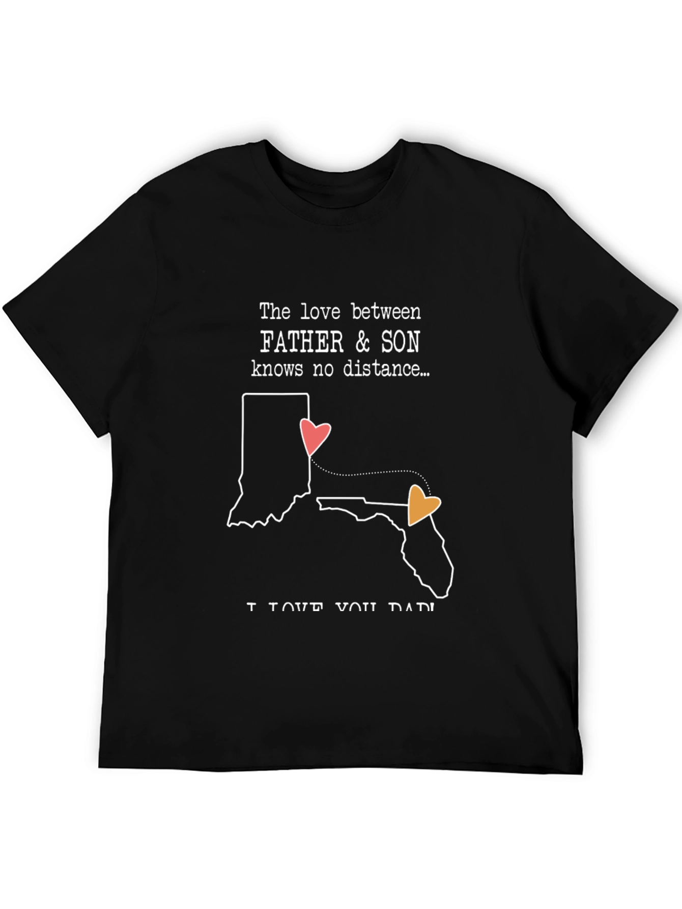 Father & Son Long Distance Love T-Shirt