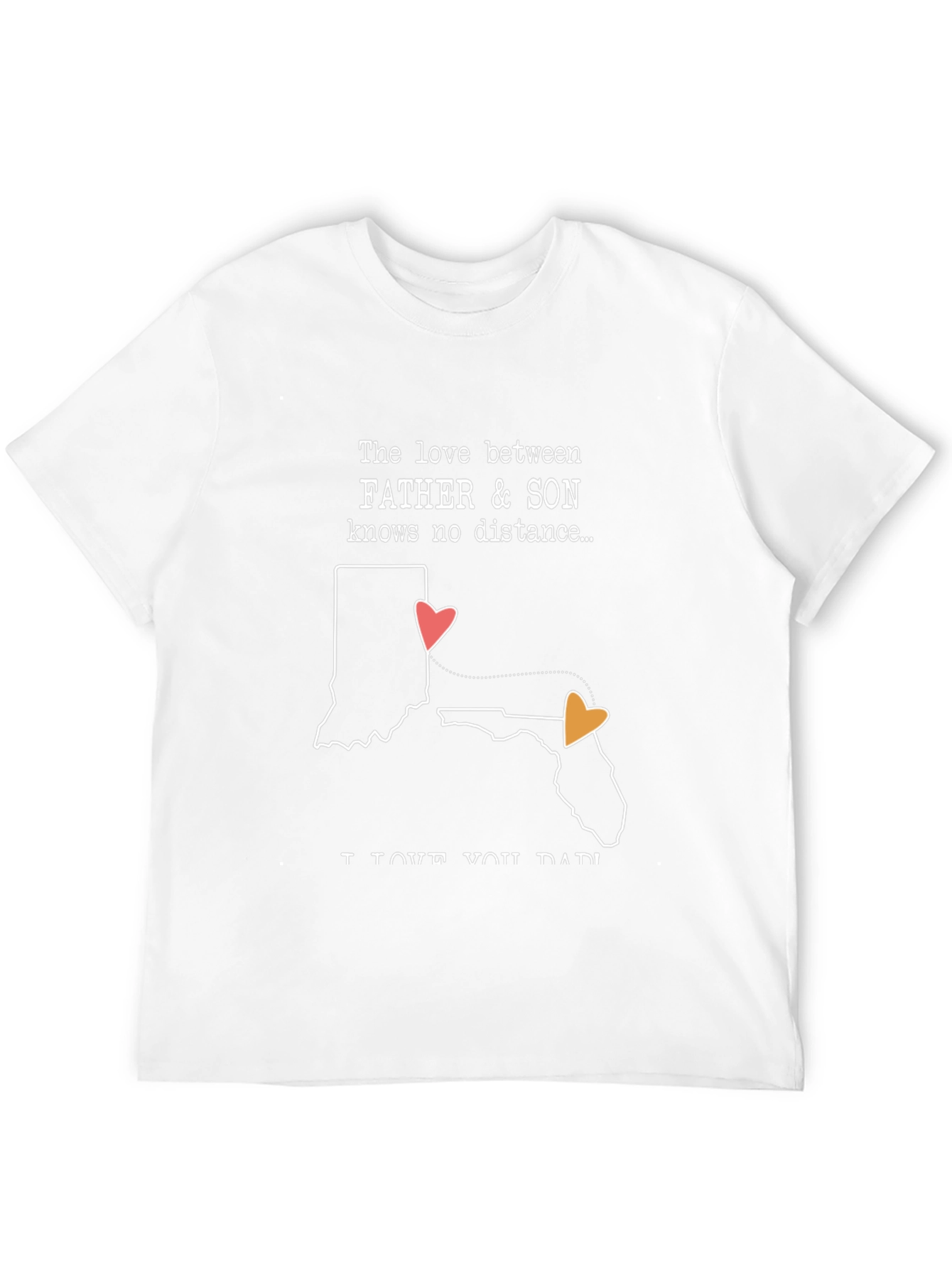 Father & Son Long Distance Love T-Shirt