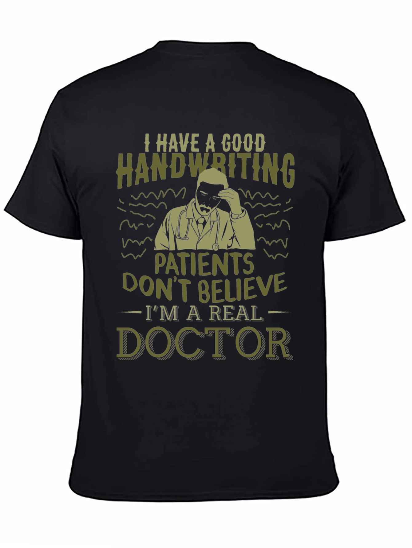 Funny Doctor T-Shirt - Good Handwriting