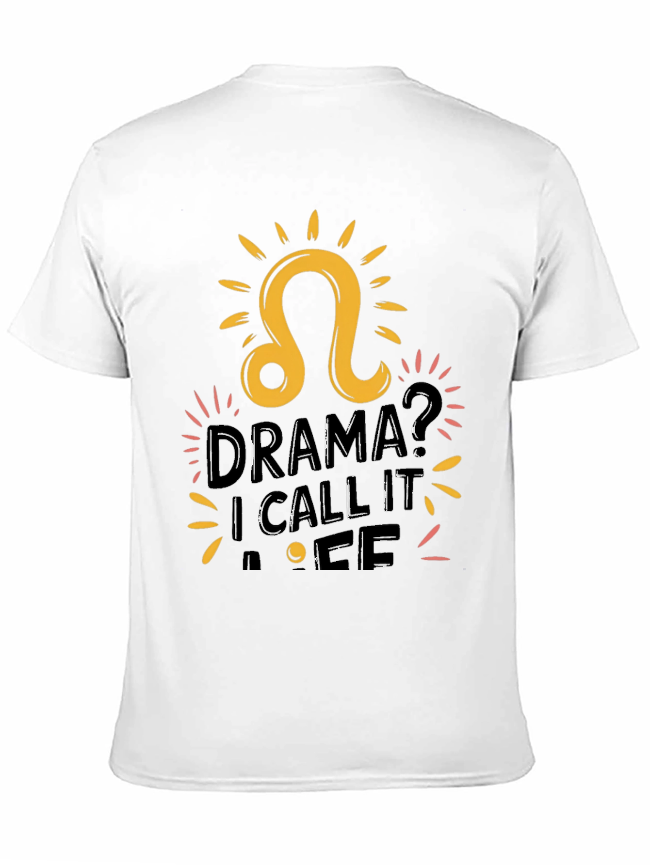 Drama? Leo Zodiac T-Shirt