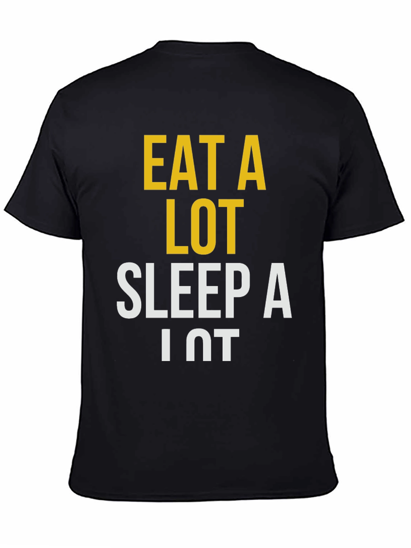 Eat A Lot Sleep A Lot T-Shirt