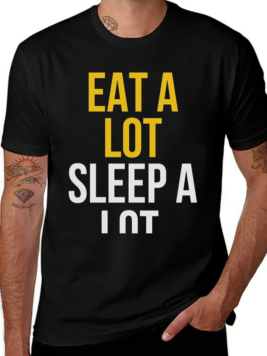 Eat A Lot Sleep A Lot T-Shirt