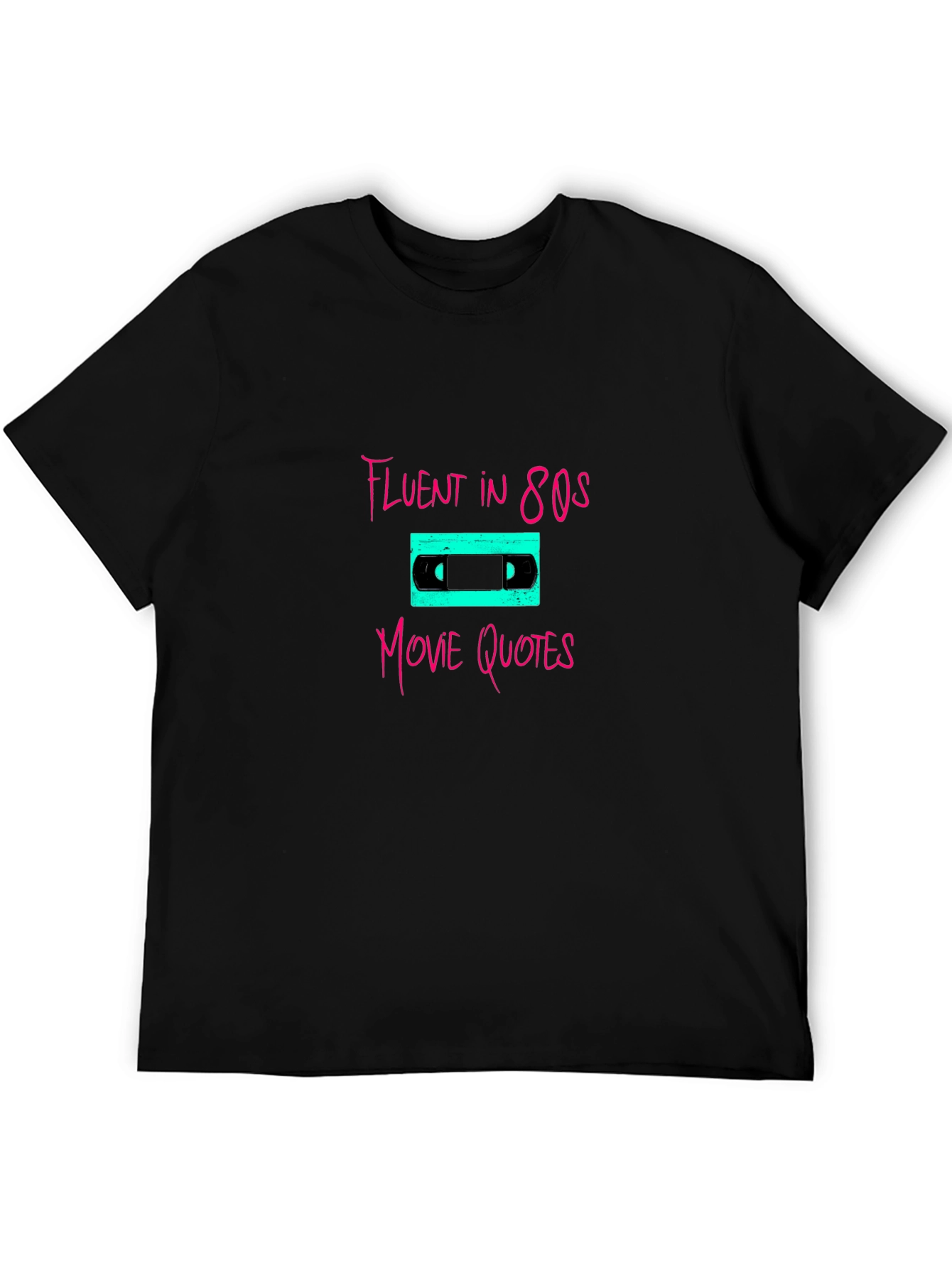 Fluent in 80s Movie Quotes Black T-Shirt