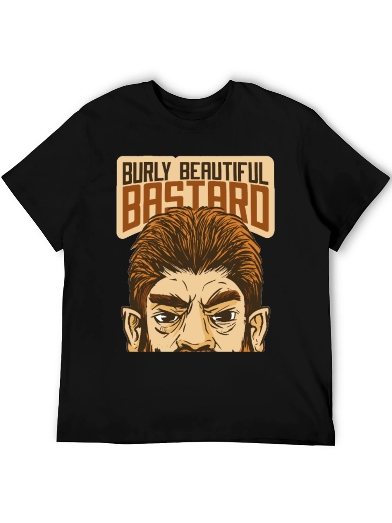 Burly Beautiful Bastard Graphic T-Shirt