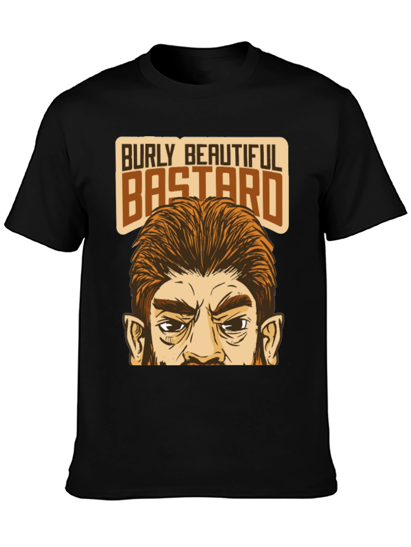 Burly Beautiful Bastard Graphic T-Shirt