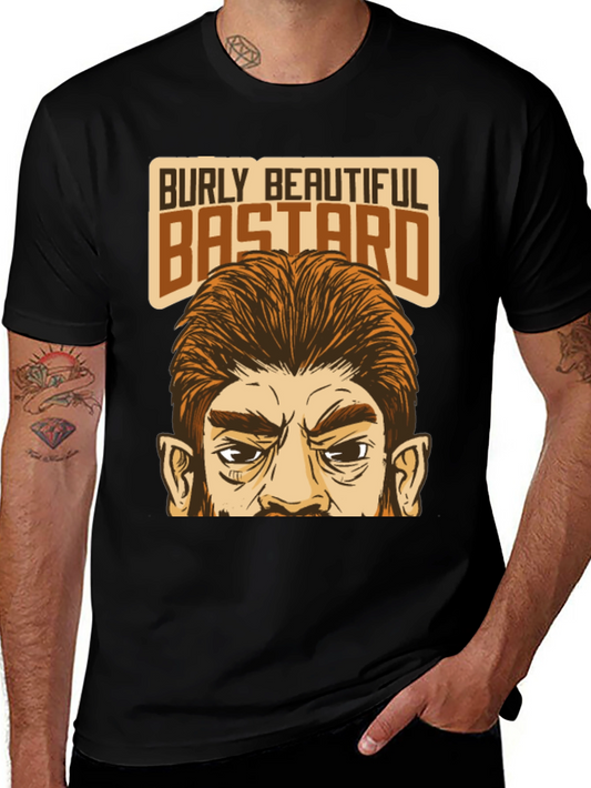Burly Beautiful Bastard Graphic T-Shirt
