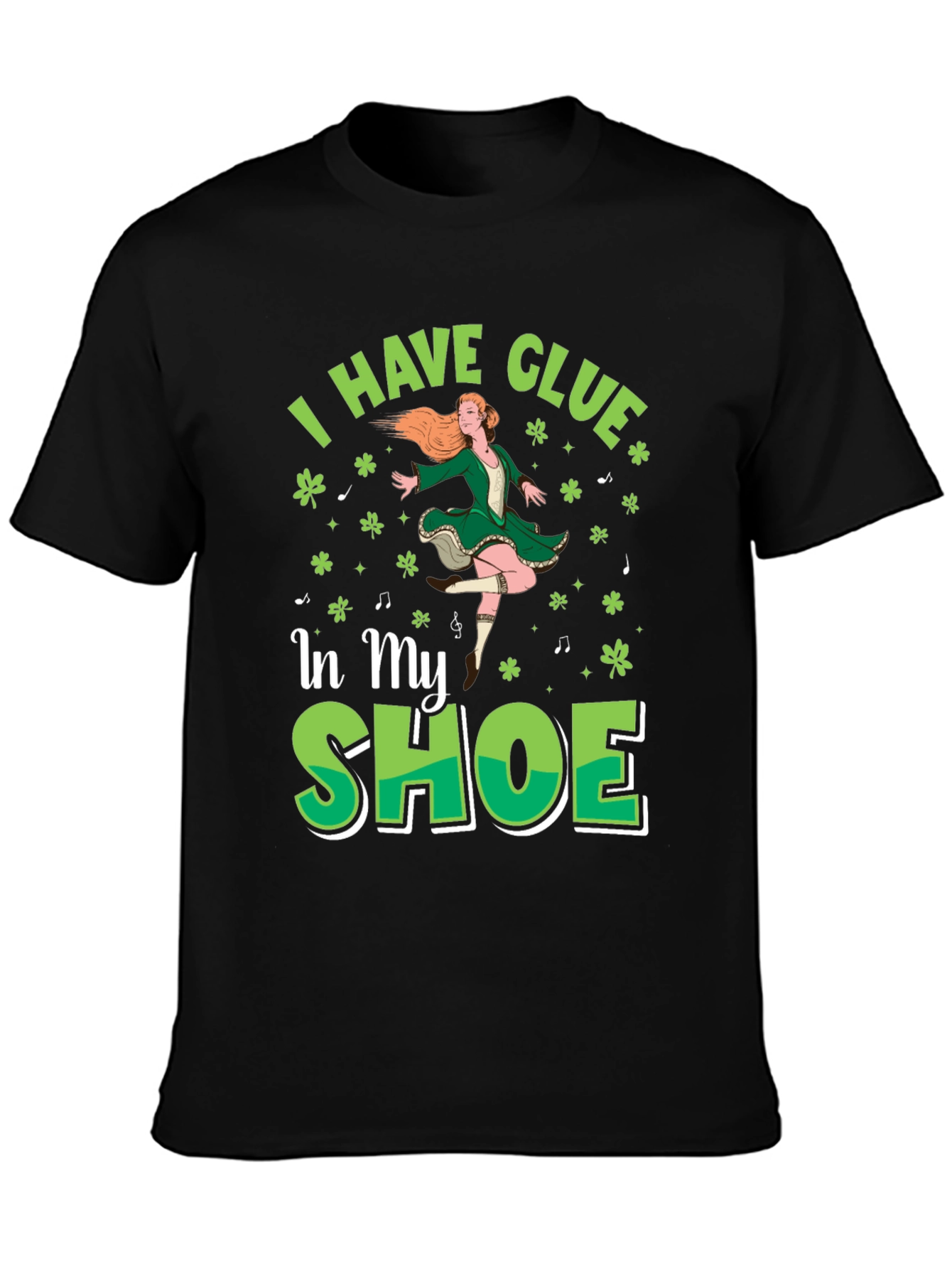 St. Patricks Day Clue In My Shoe T-Shirt