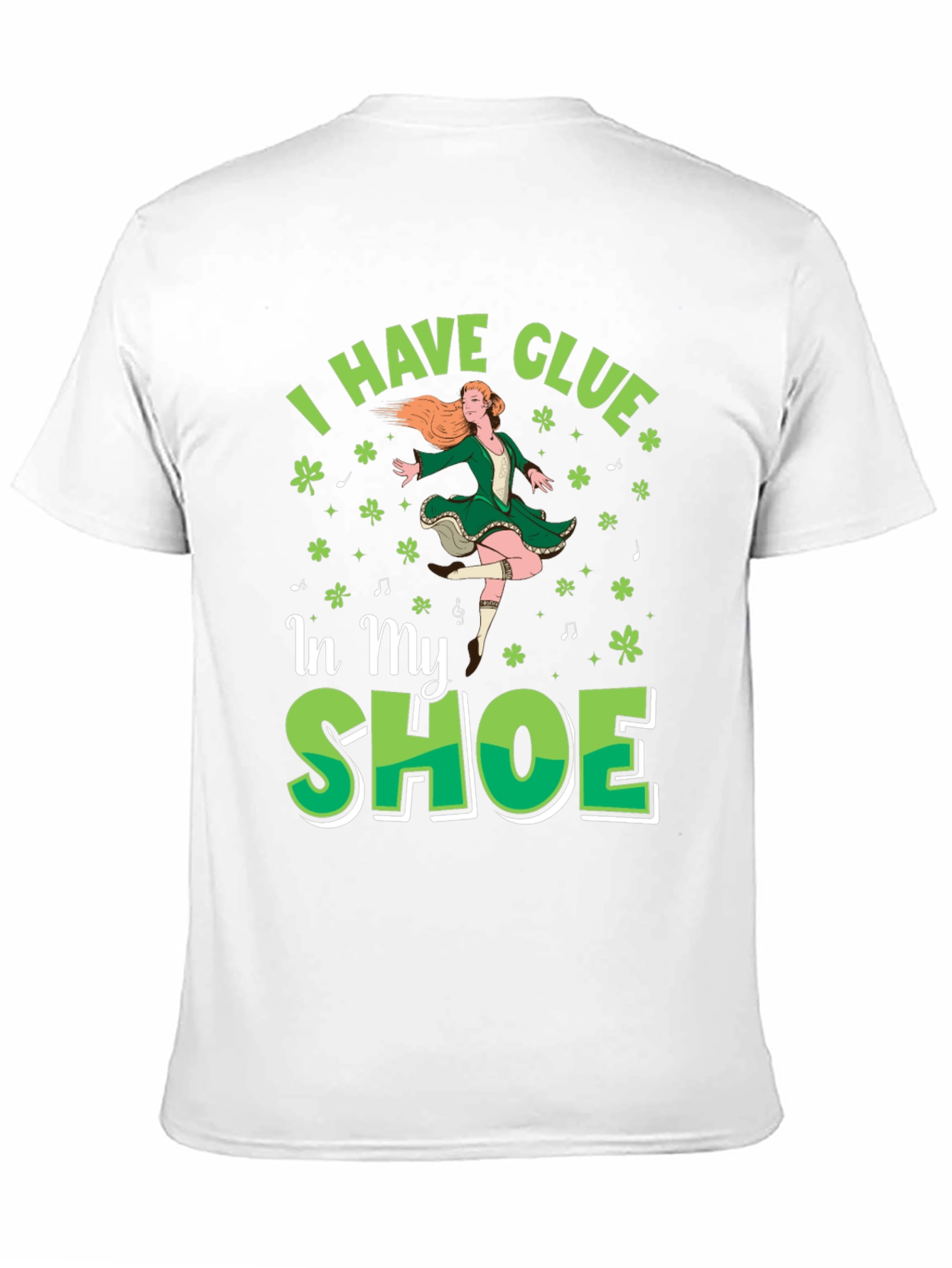 St. Patricks Day Clue In My Shoe T-Shirt