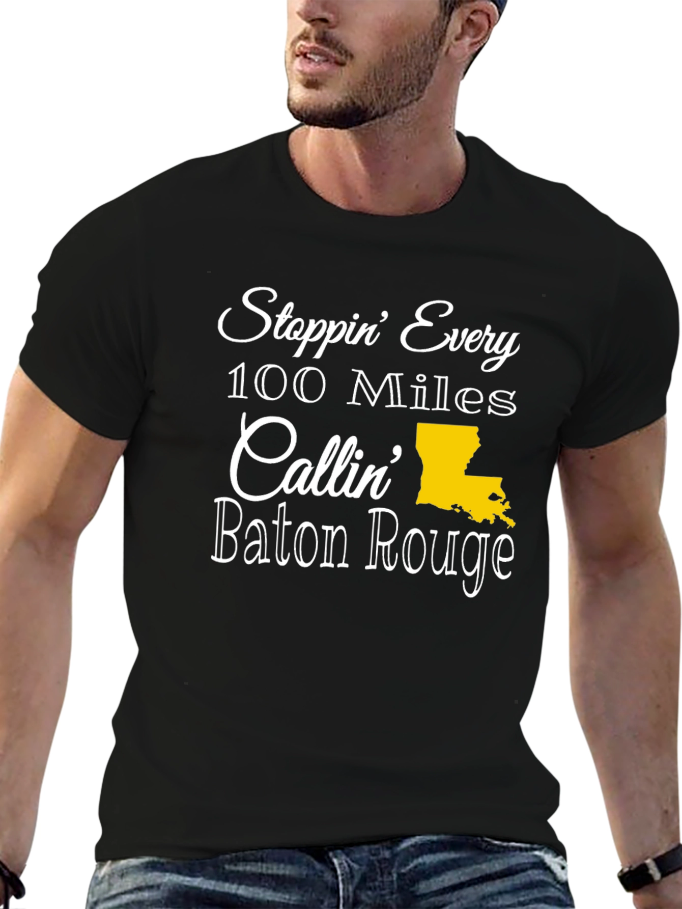 Stoppin Every 100 Miles Baton Rouge T-Shirt