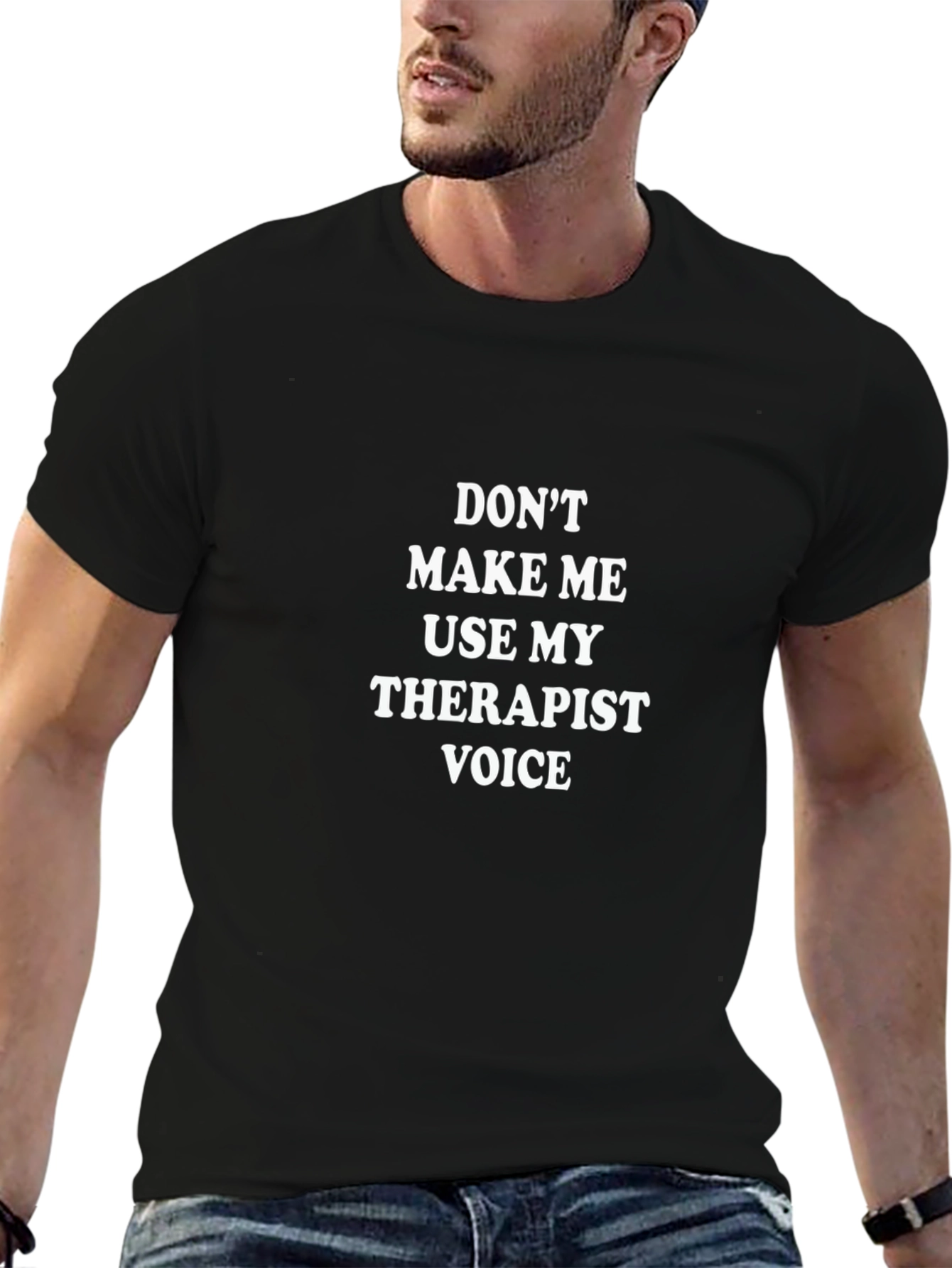 Therapist Voice Graphic T-Shirt - Sarcastic Humor Tee