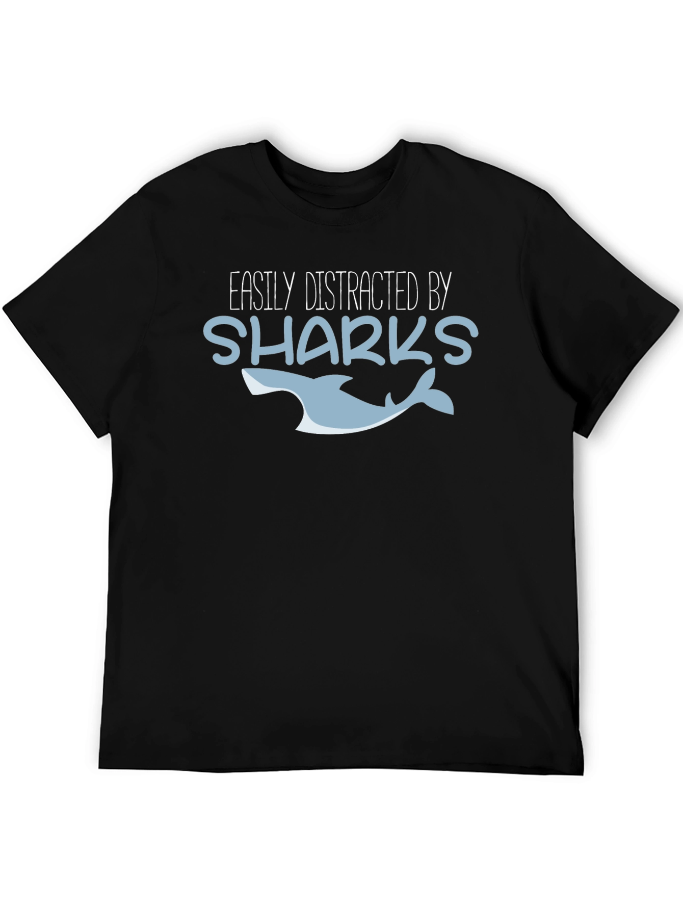 Easily Distracted By Sharks T-Shirt - Black