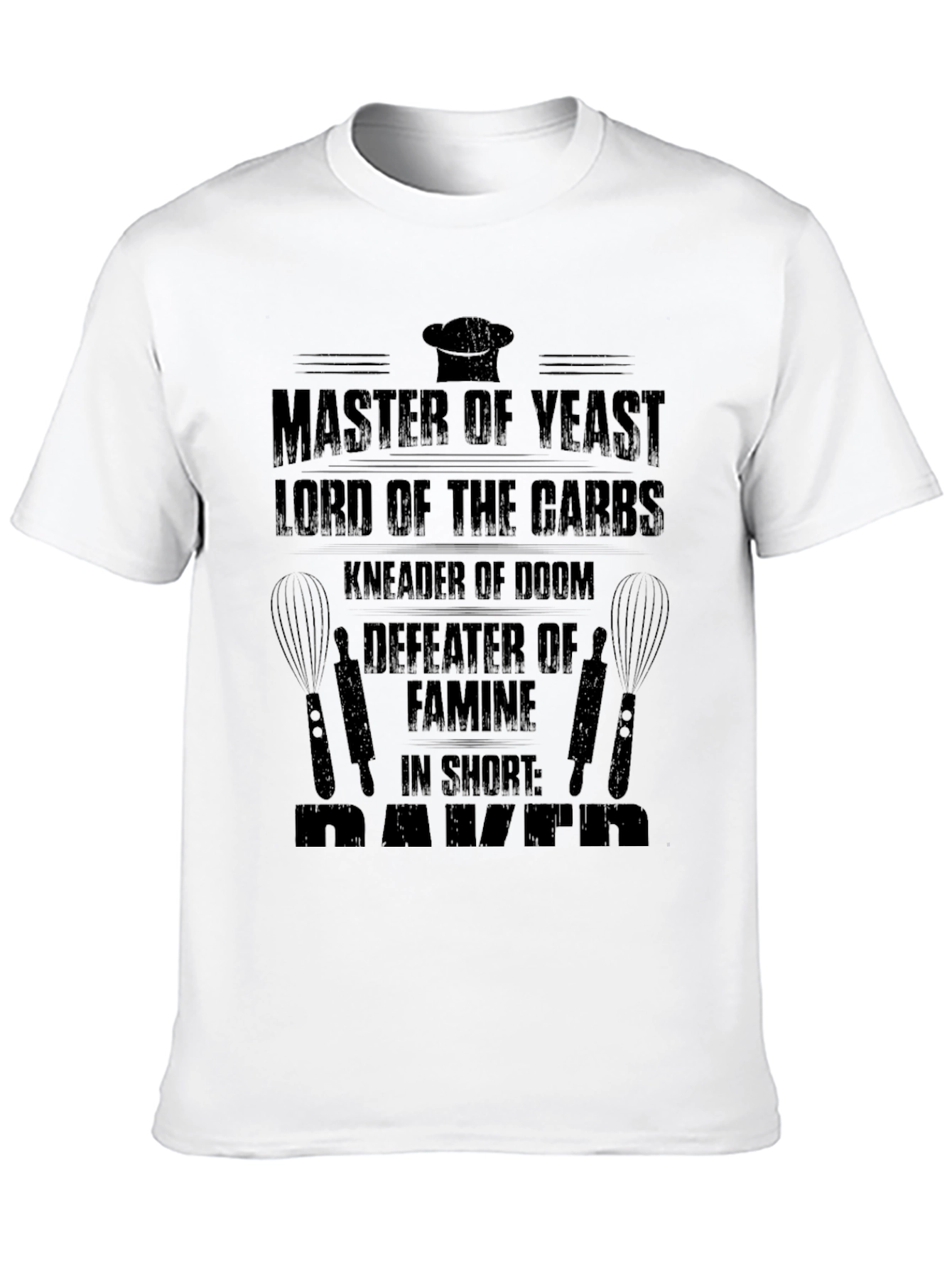 Master Baker T-Shirt - Yeast Carbs Kneader of Doom