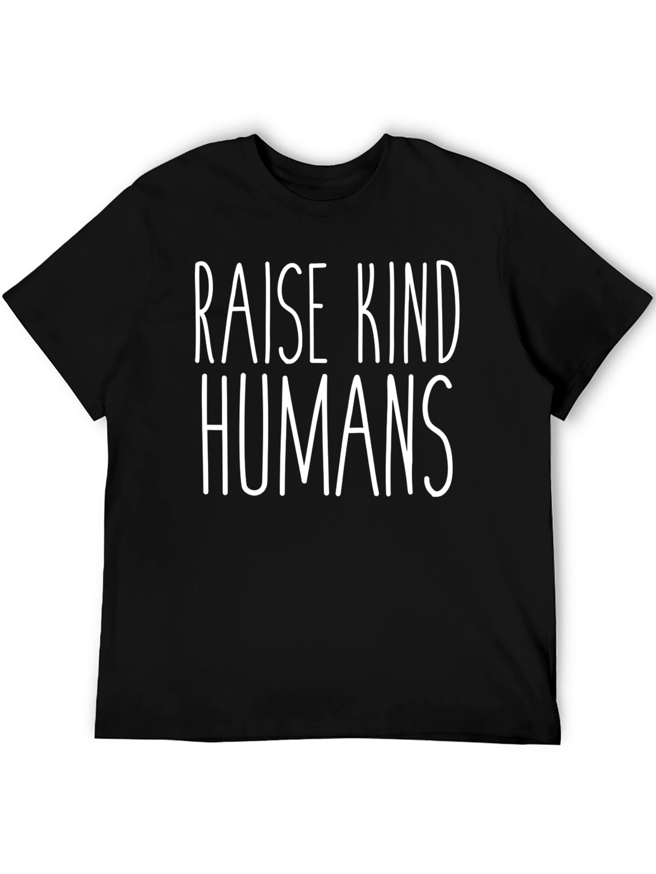 Raise Kind Humans Graphic T-Shirt