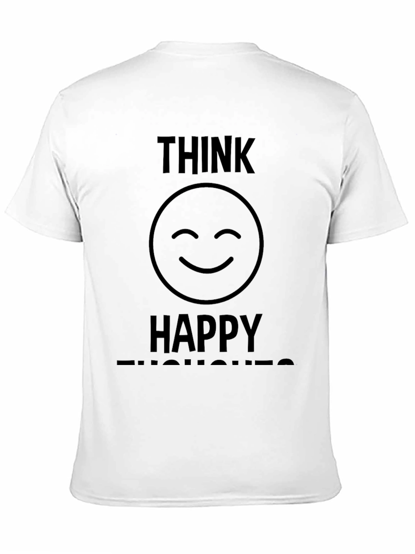 Think Happy Thoughts Graphic T-Shirt