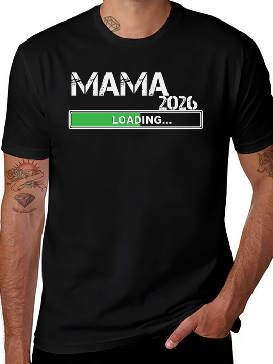 Mama 2026 Loading T-Shirt - Pregnancy Announcement Tee