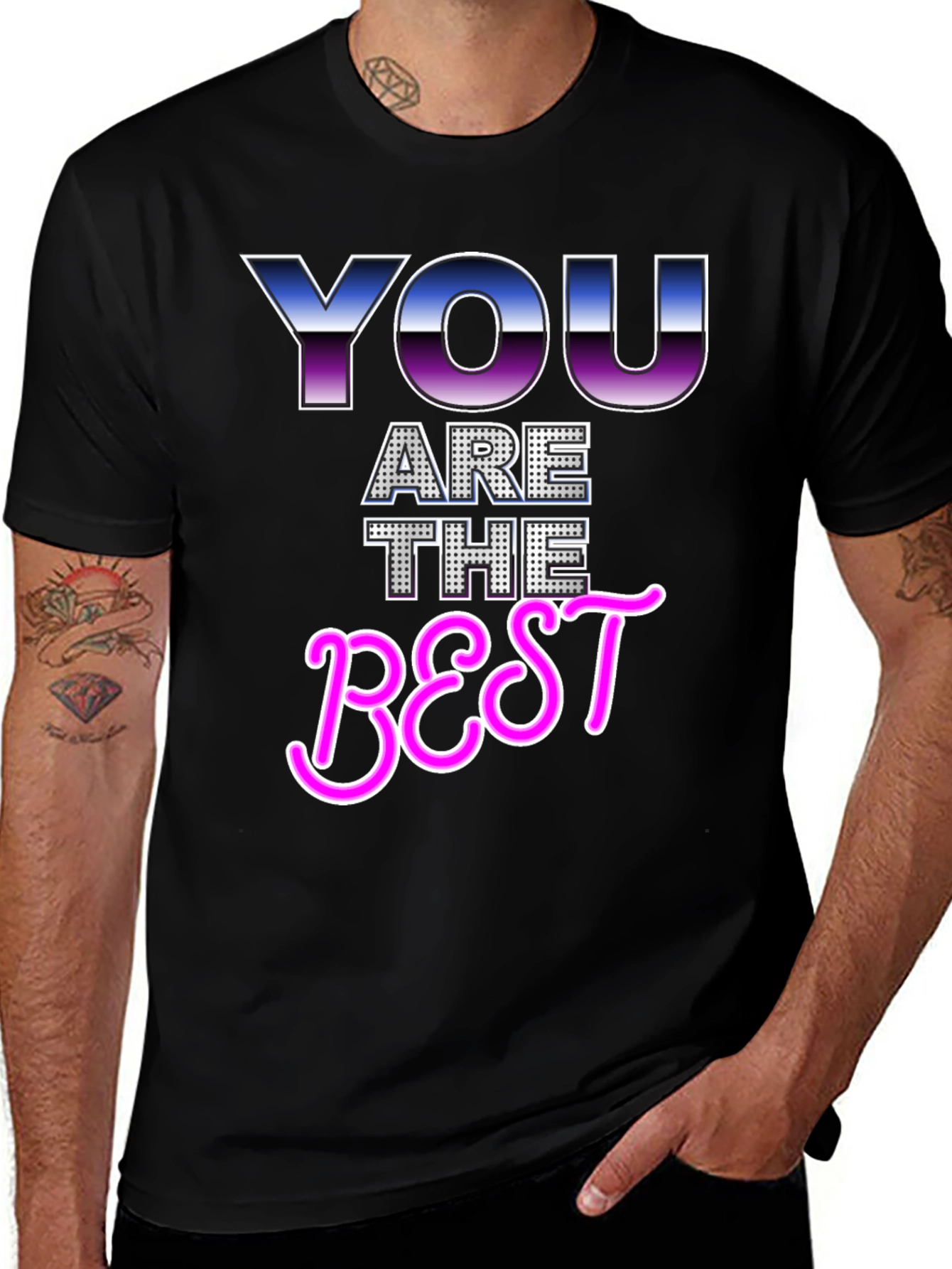 You Are The Best Graphic T-Shirt