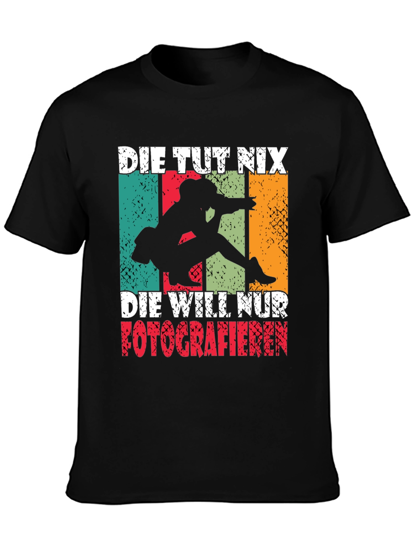 Die Tut Nix Photographer T-Shirt