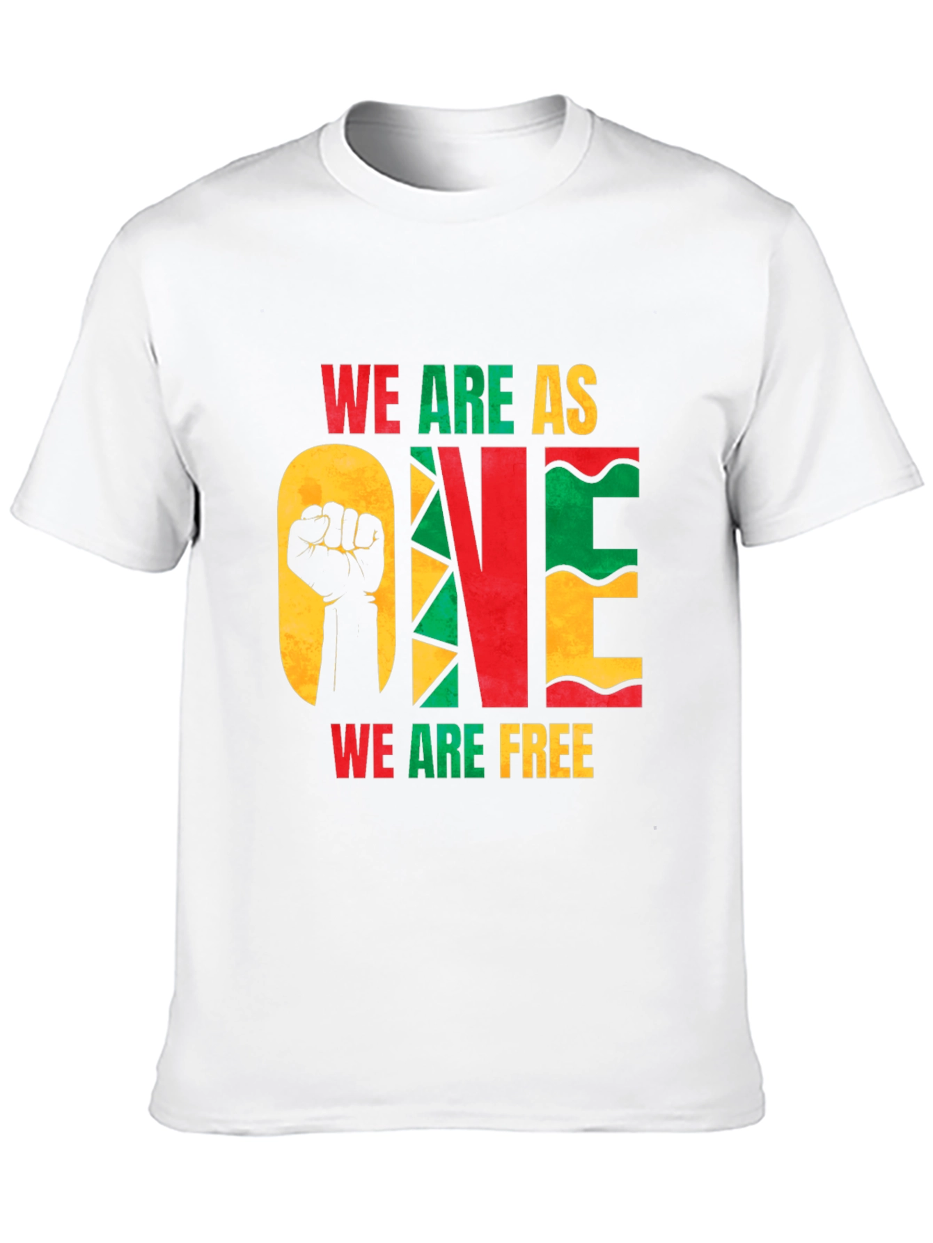 Unity T-Shirt: We Are One We Are Free