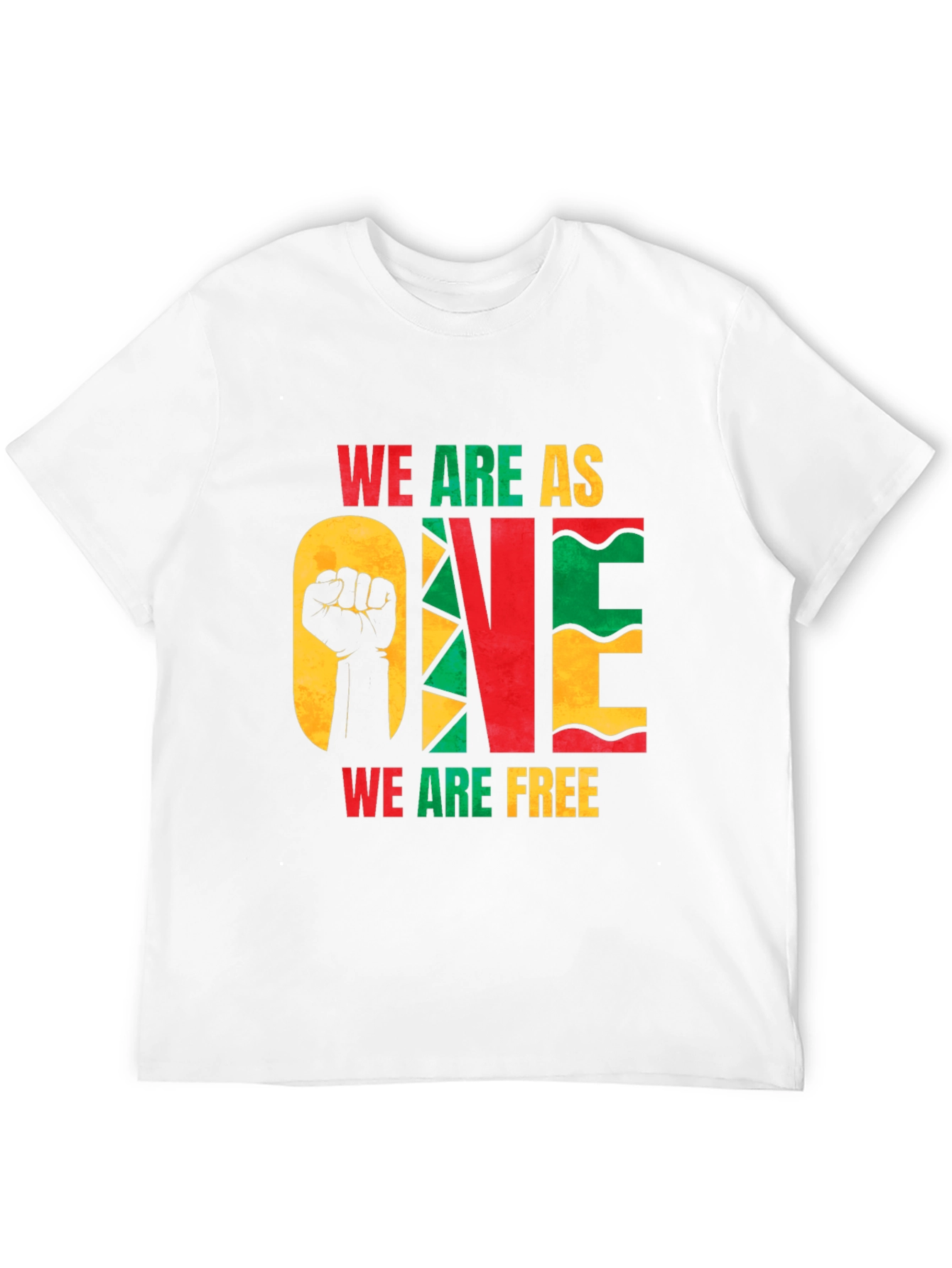 Unity T-Shirt: We Are One We Are Free