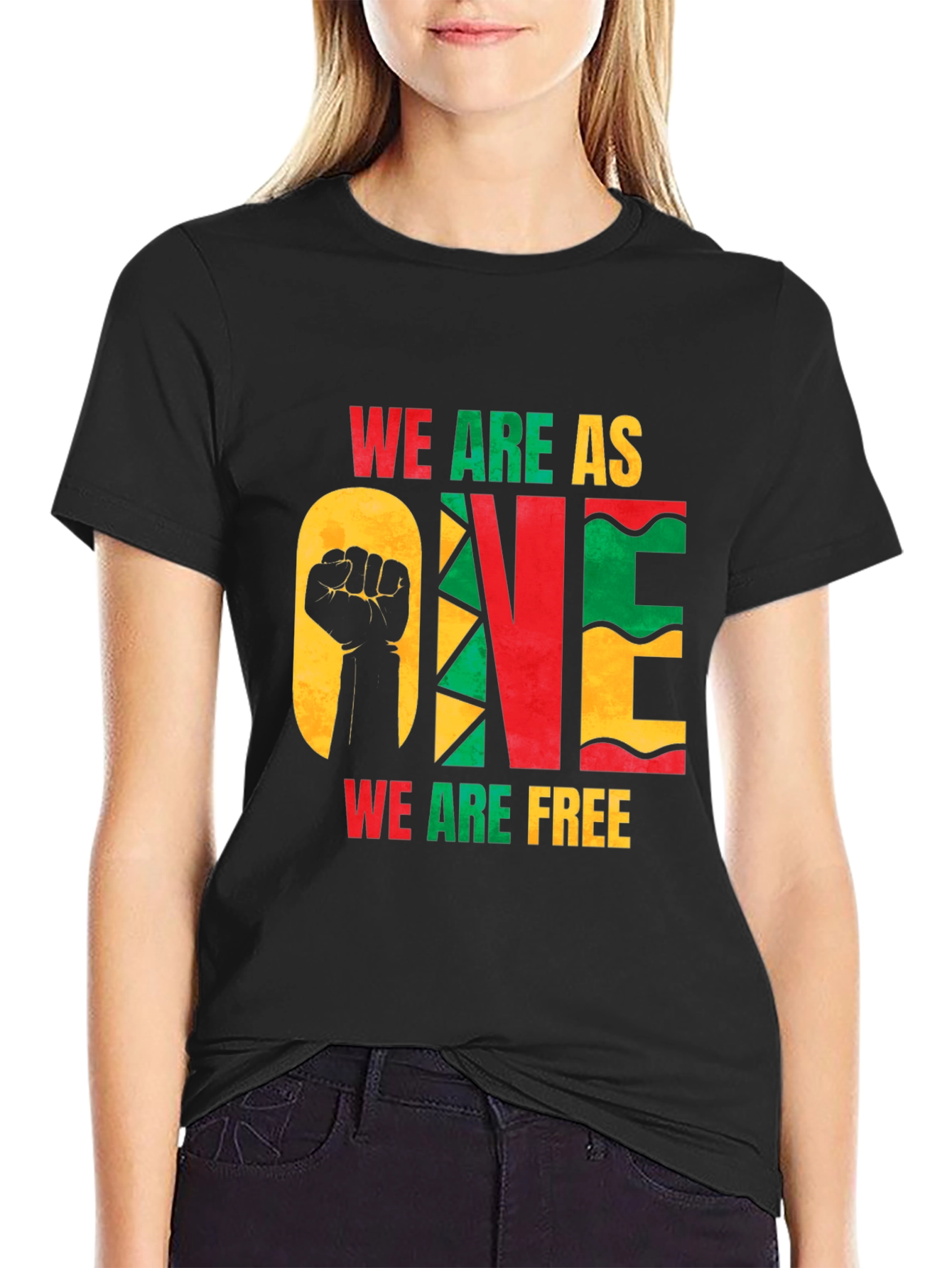 Unity T-Shirt: We Are One We Are Free