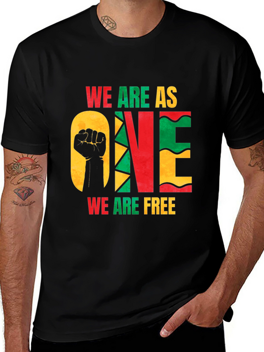 Unity T-Shirt: We Are One We Are Free