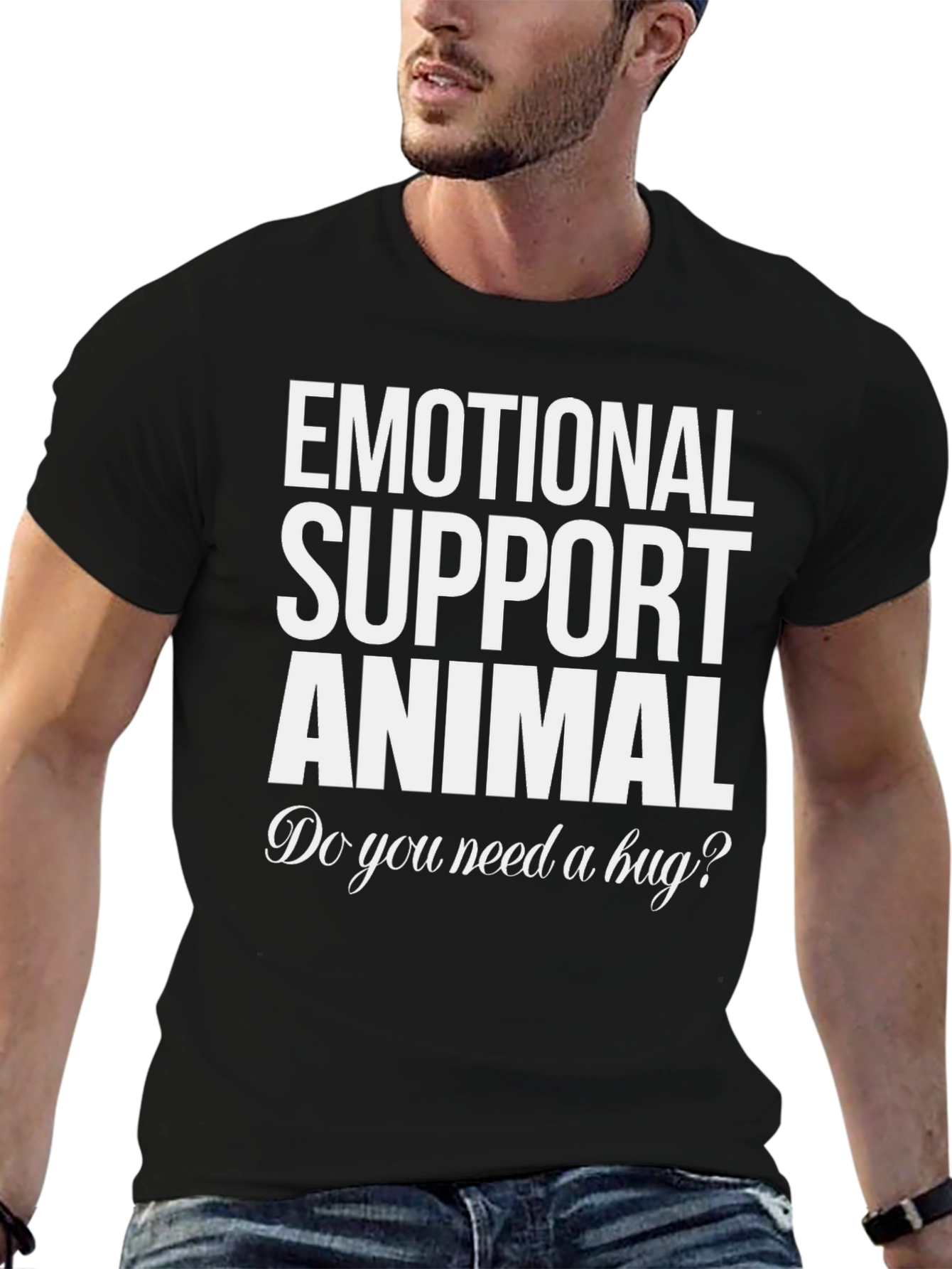 Emotional Support Animal T-Shirt - Need a Hug?