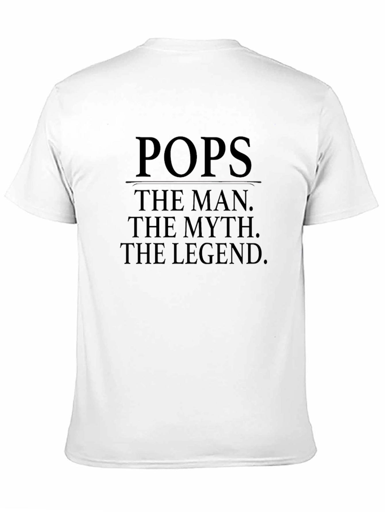 Pops The Man The Myth The Legend Black T-Shirt