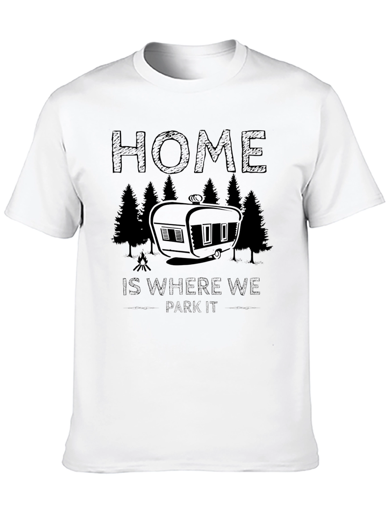 Home is Where We Park It Camping T-Shirt