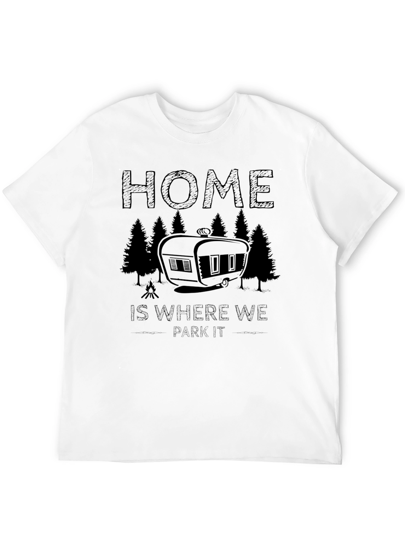 Home is Where We Park It Camping T-Shirt