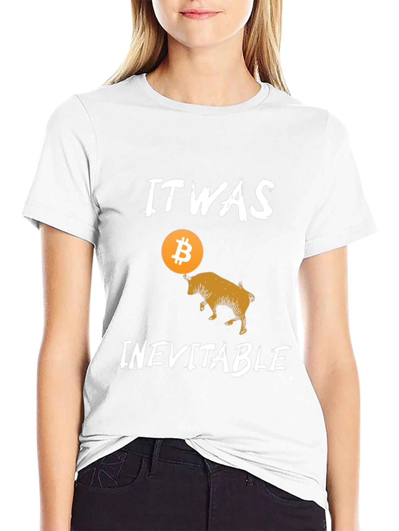 Bitcoin Bull T-Shirt - It Was Inevitable