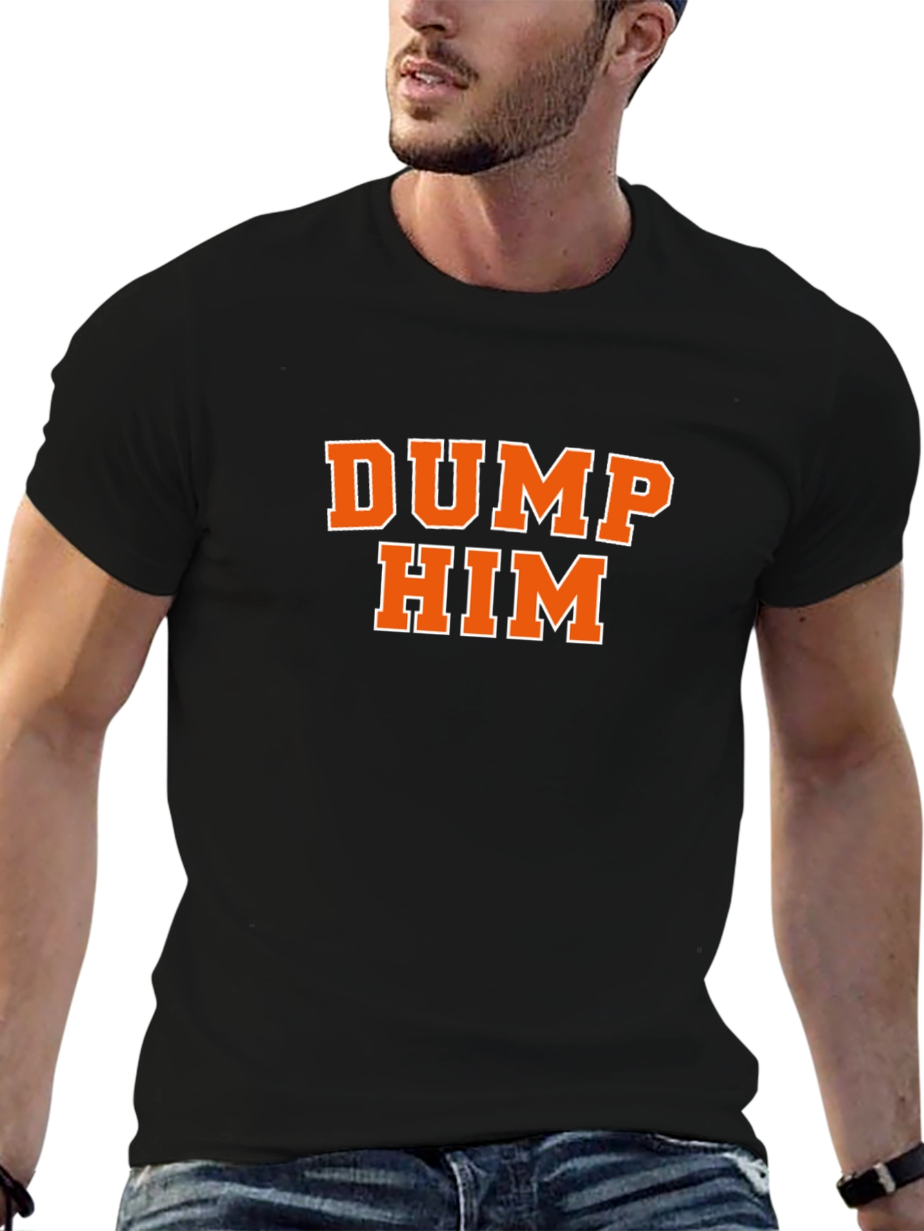 DUMP HIM T-Shirt